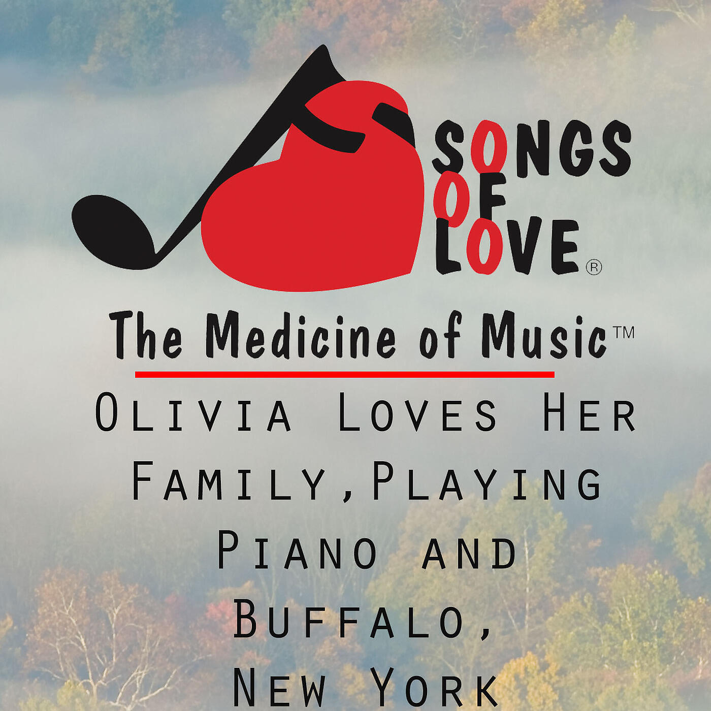 W. Sherry Jr. - Olivia Loves Her Family, Playing Piano and Buffalo, New York