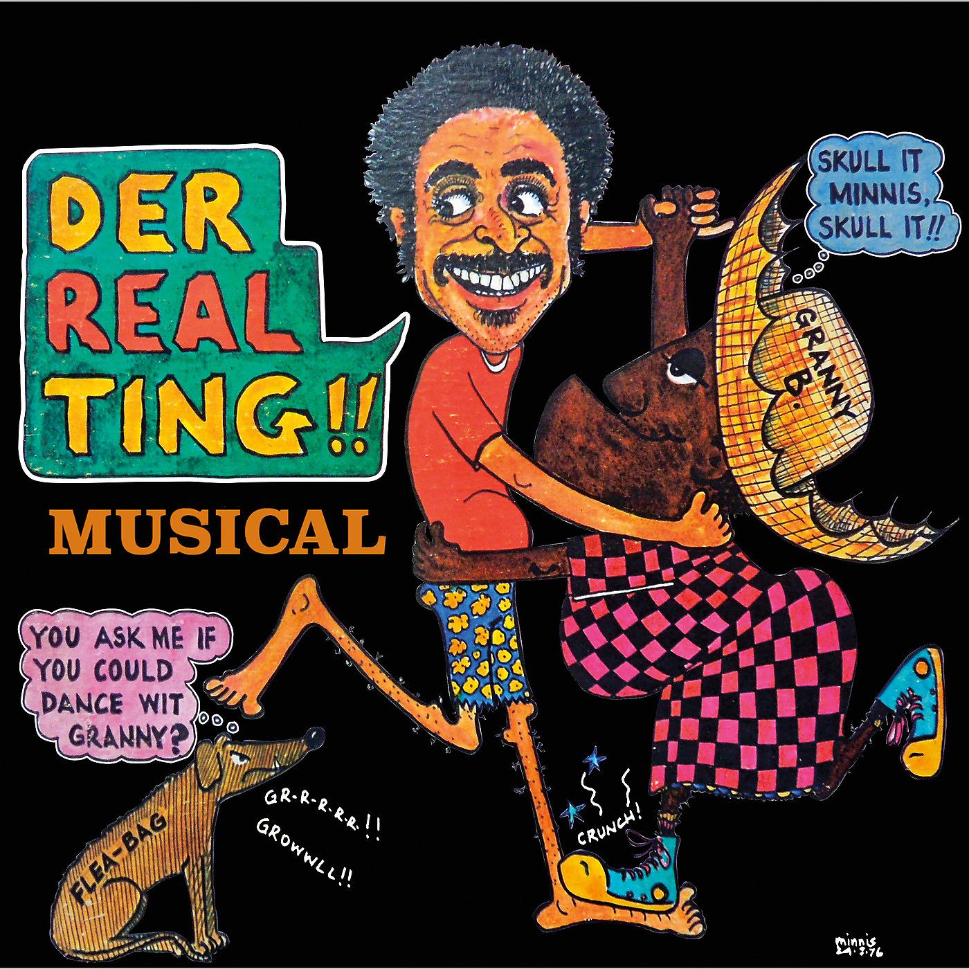 Постер альбома Der Real Ting Musical!! (Original Cast Recording)