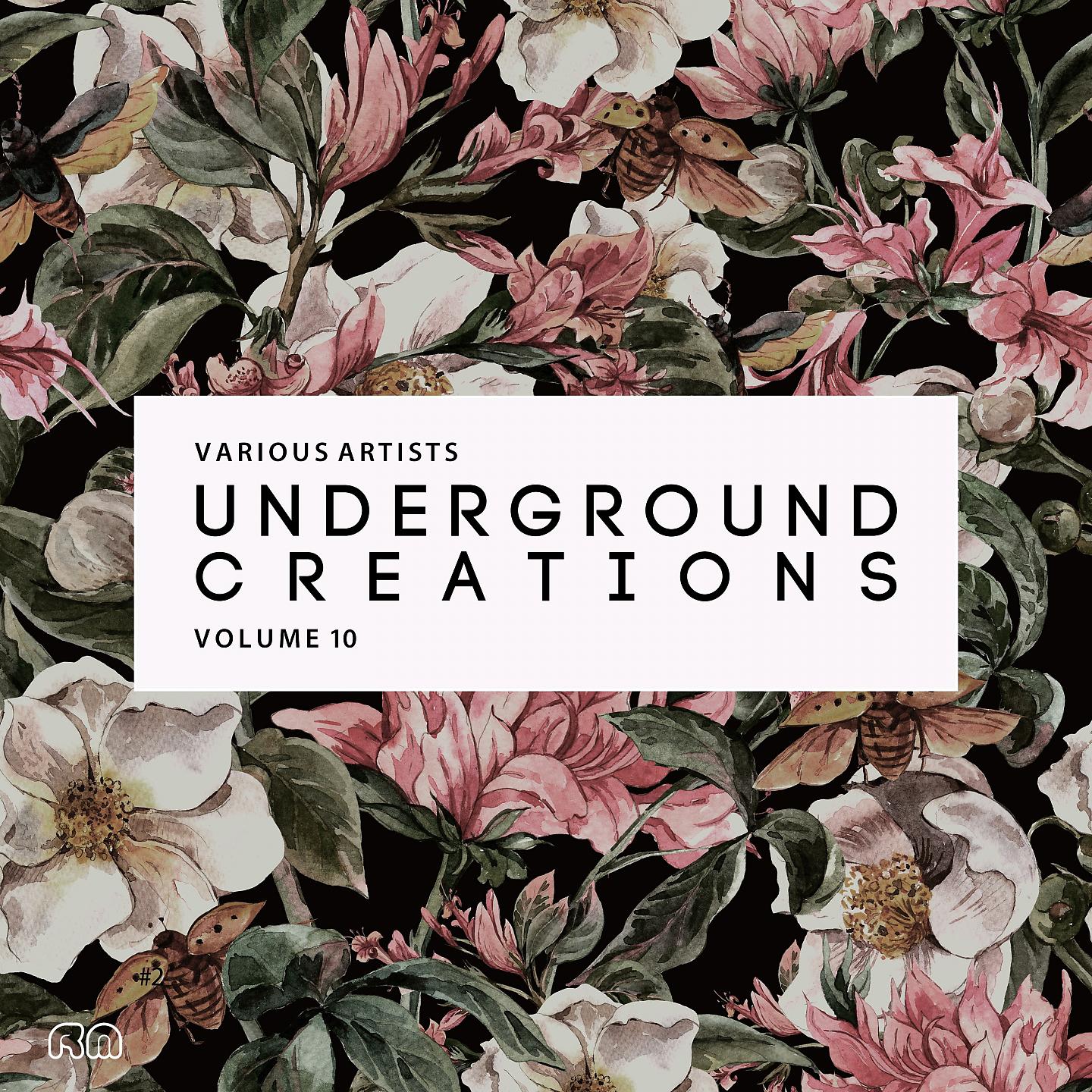 Постер альбома Underground Creations, Vol. 10