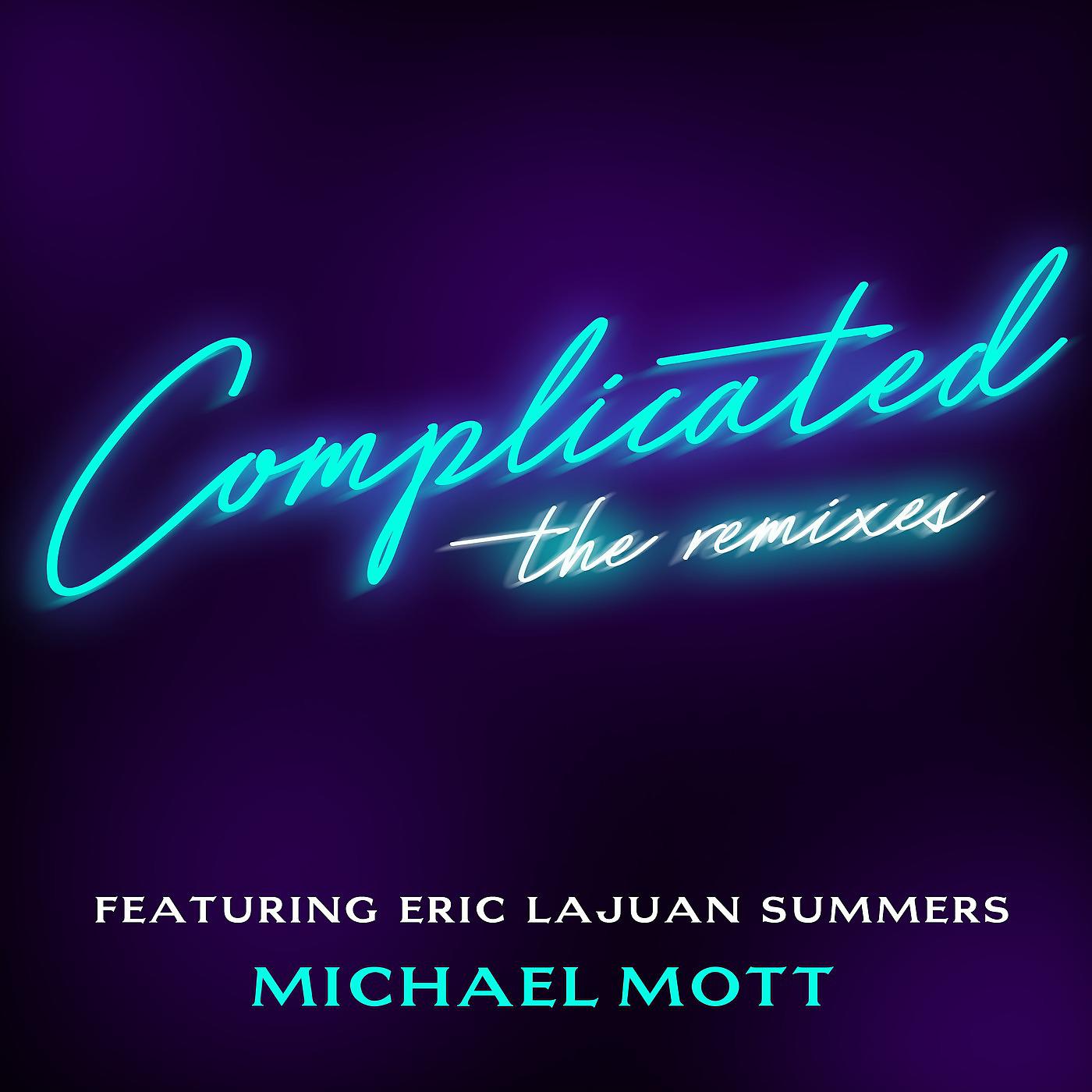 Постер альбома Complicated: The Remixes