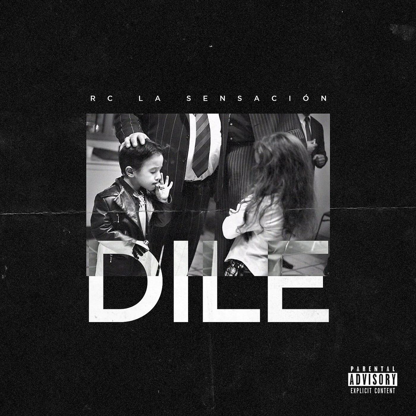 RC La Sensacion - Dile