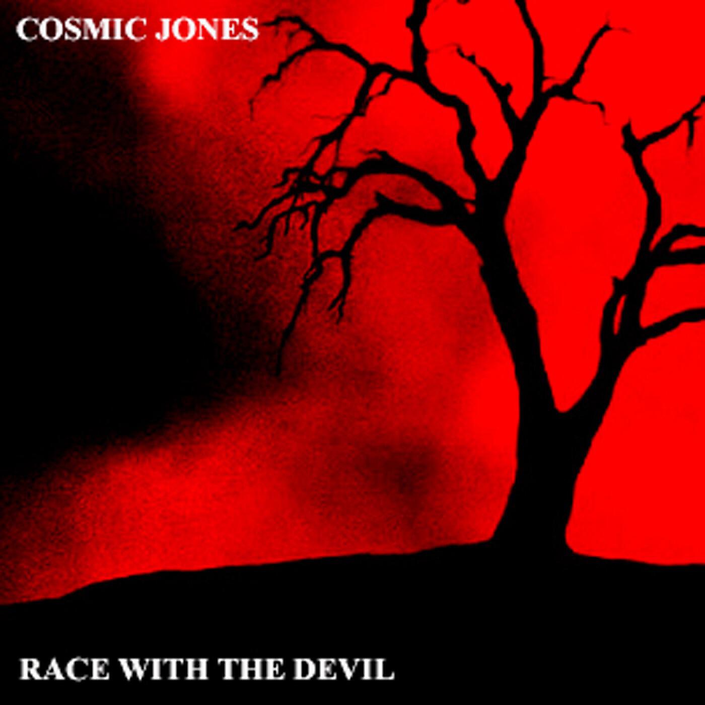 Cosmic Jones - When the Sun Goes Down Again...She'll Be Calling Me Home