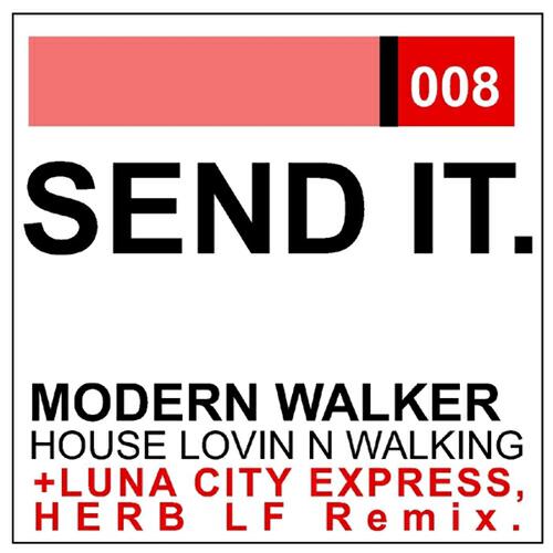 Modern Walker - House Lovin N Walking (Herb LF Remix)