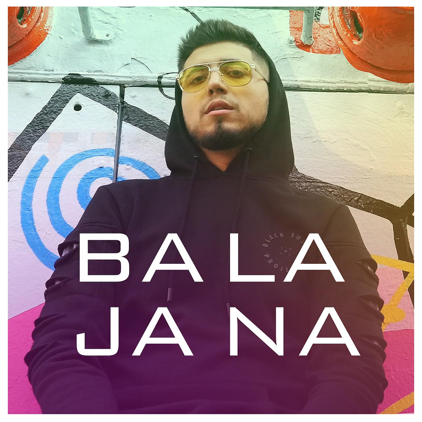 Постер альбома Bala Jana