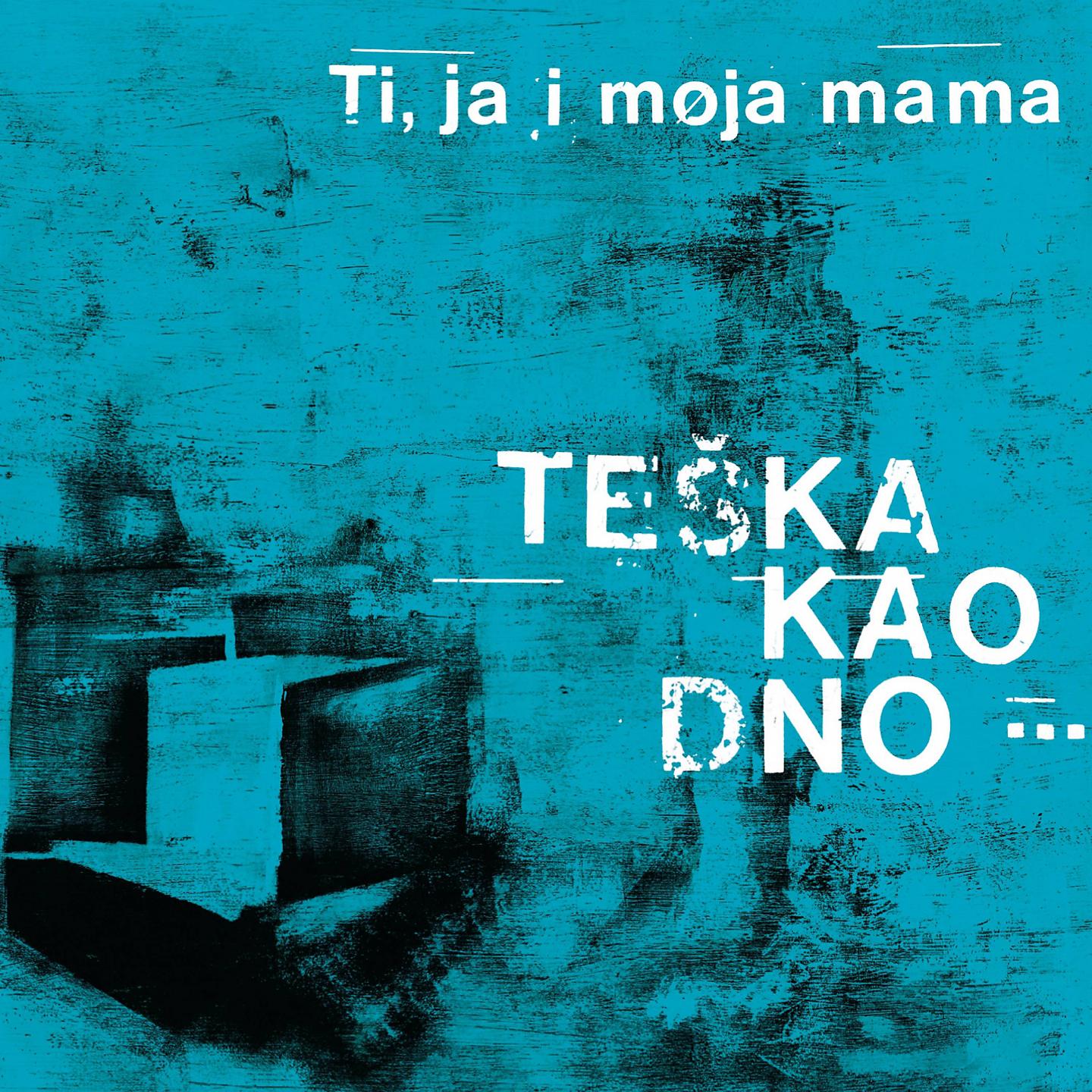 Постер альбома Teška Kao Dno