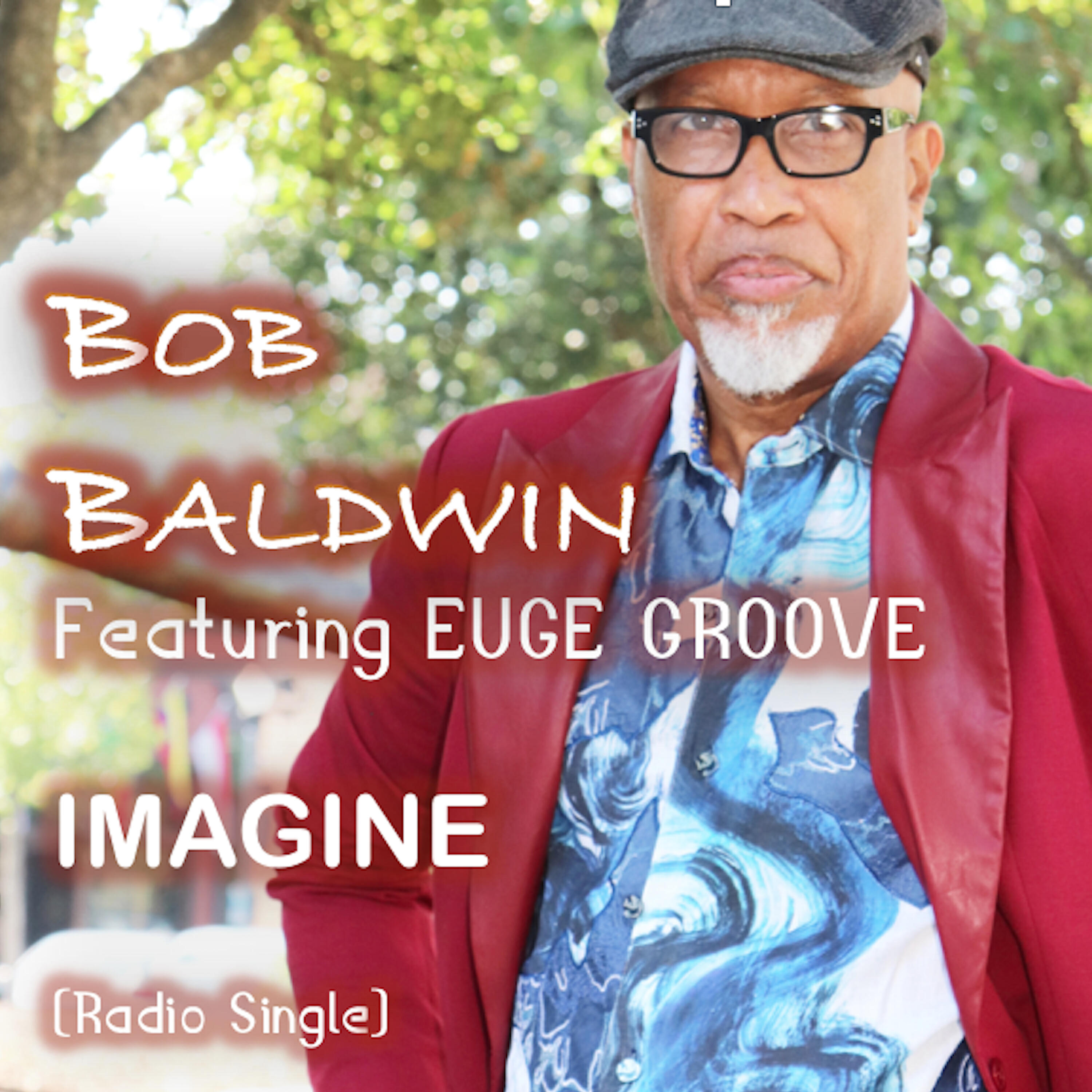 Bob Baldwin - Imagine (Living as One) [Alternate Radio Edit]