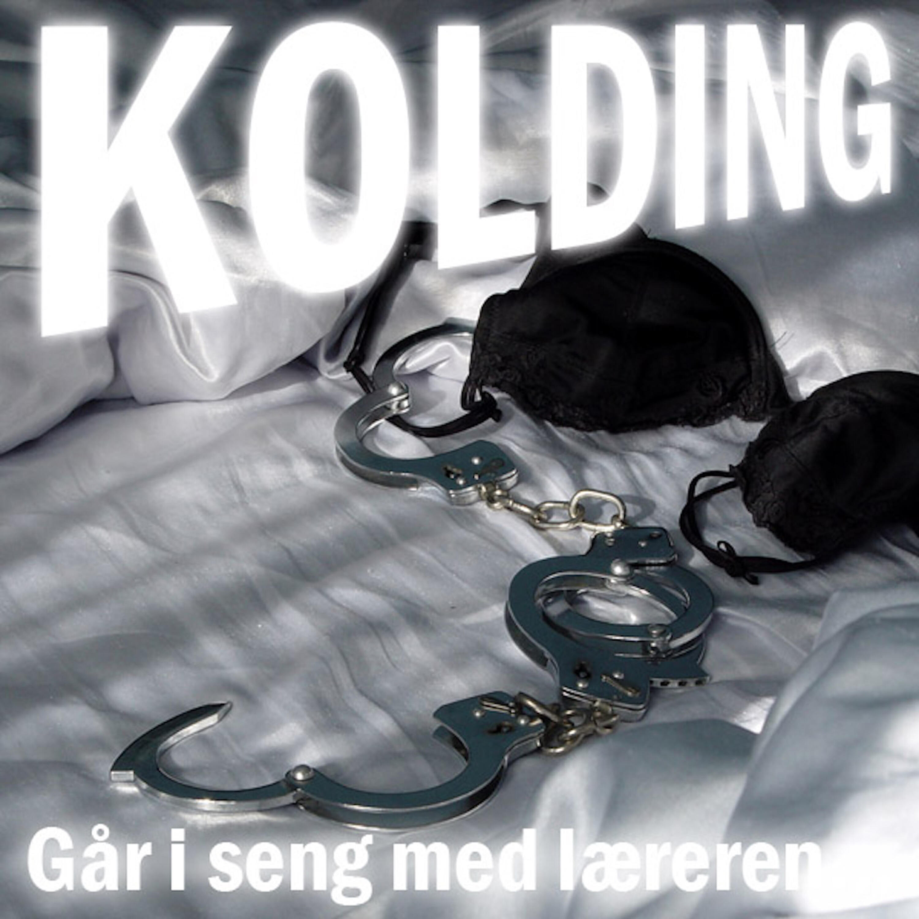 Kolding - Går I Seng Med Læreren (Extended Version)