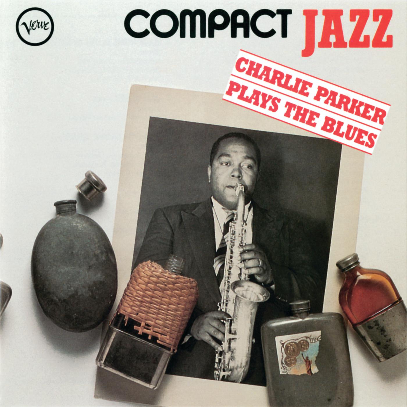 Постер альбома Compact Jazz: Charlie Parker Plays The Blues