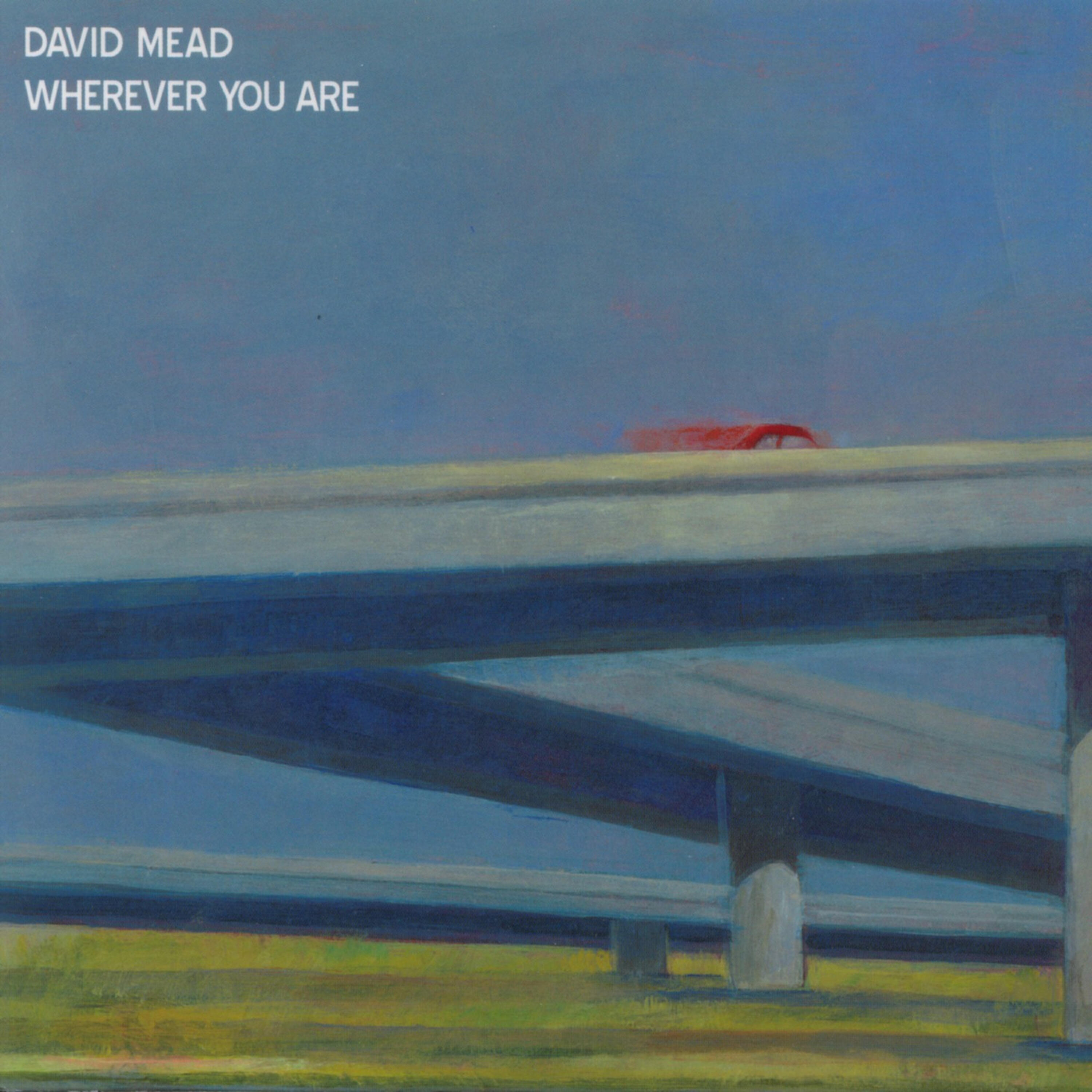 David Mead - Only a Dream