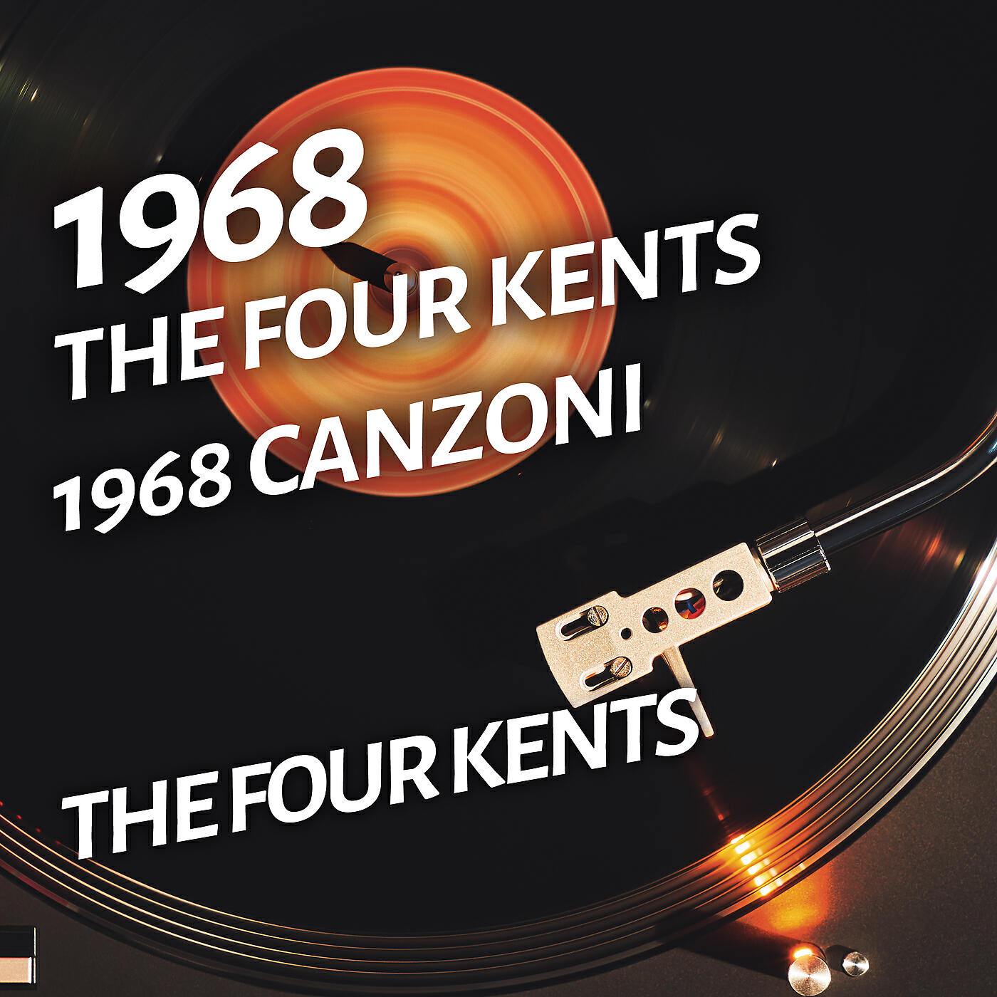 The Four Kents - Quel prezioso amore