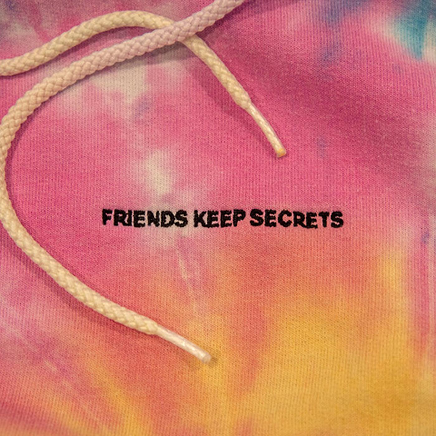 Постер альбома FRIENDS KEEP SECRETS