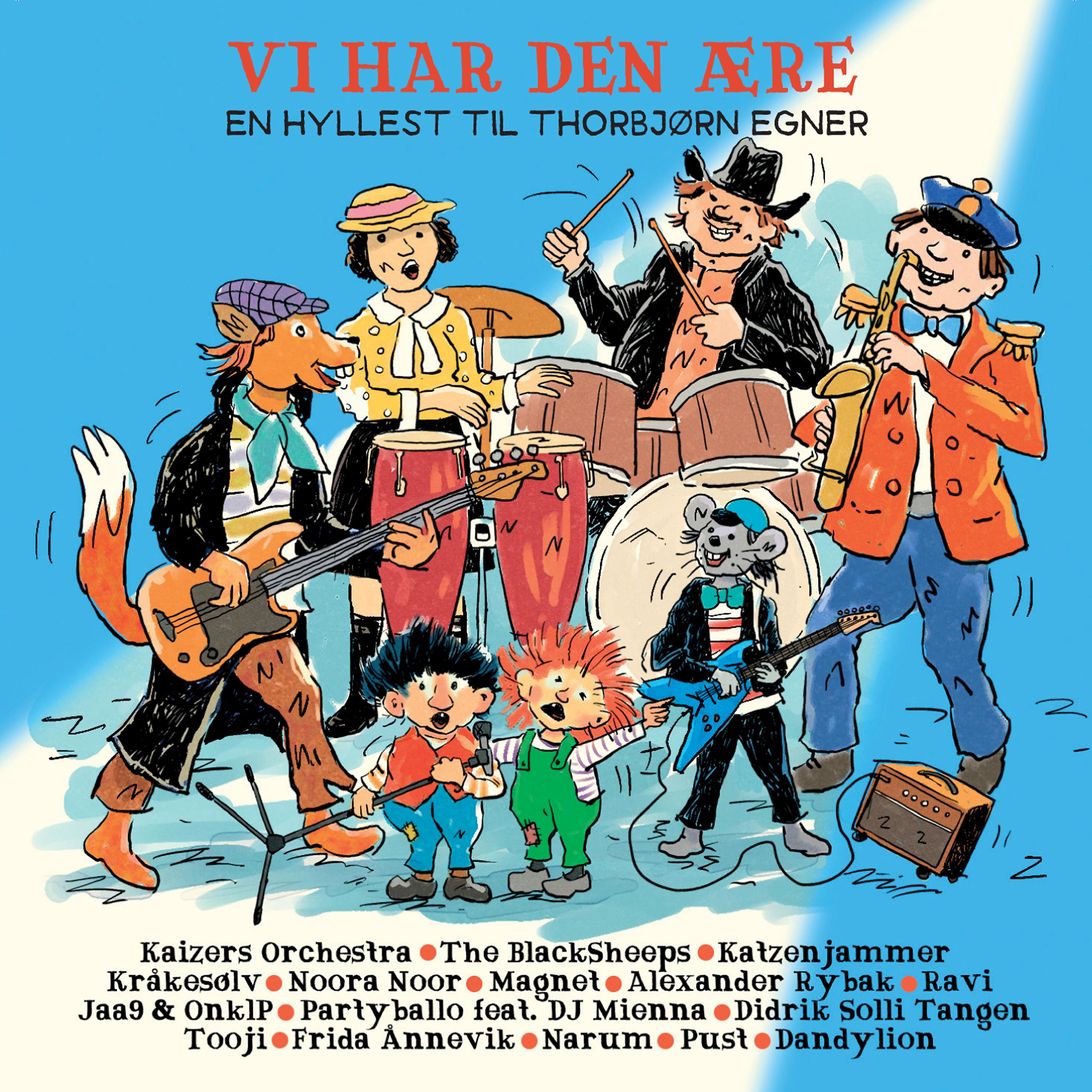 Постер альбома Vi Har Den Ære. En Hyllest Til Thorbjørn Egner