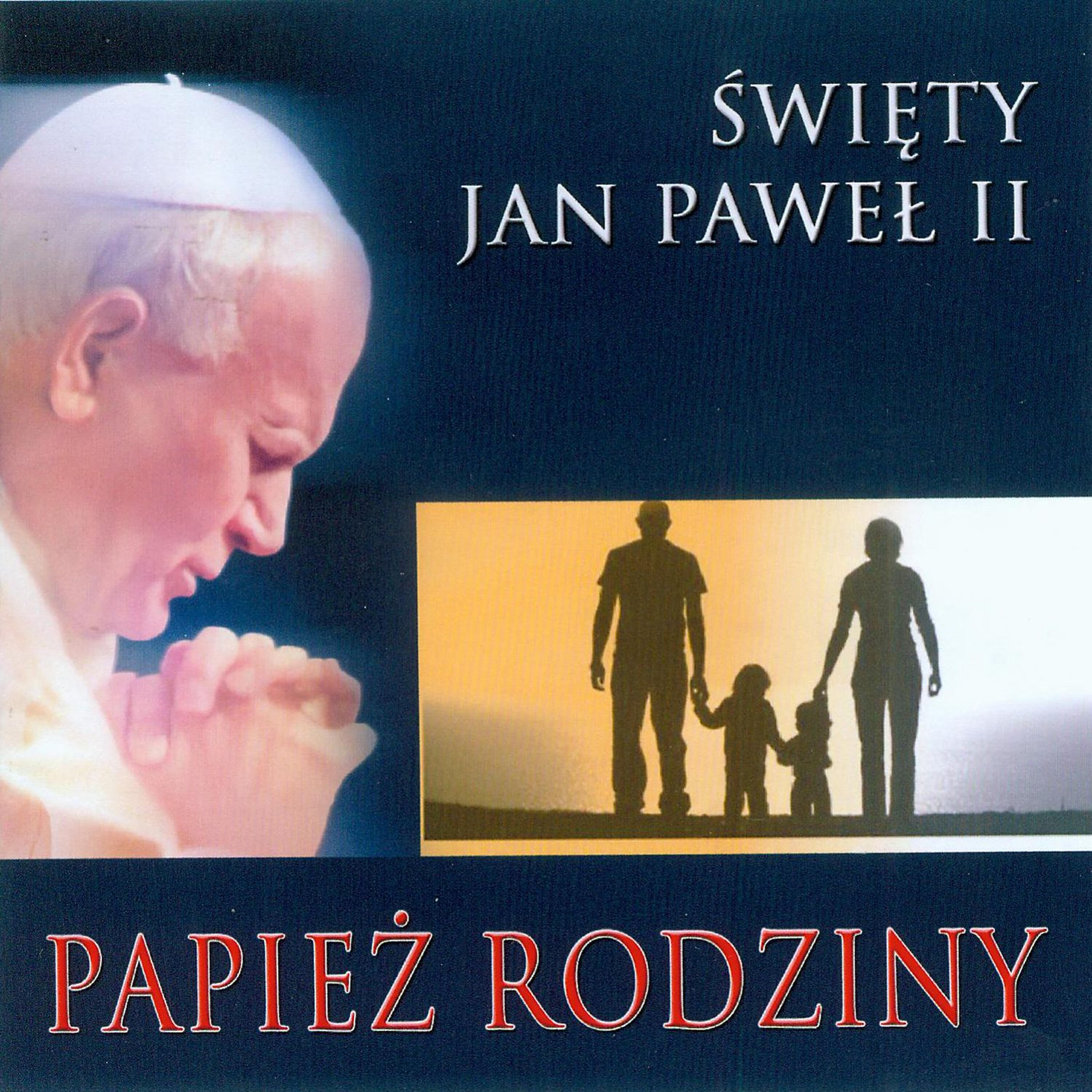 Jan Paweł II - Modlitwa Wiernych