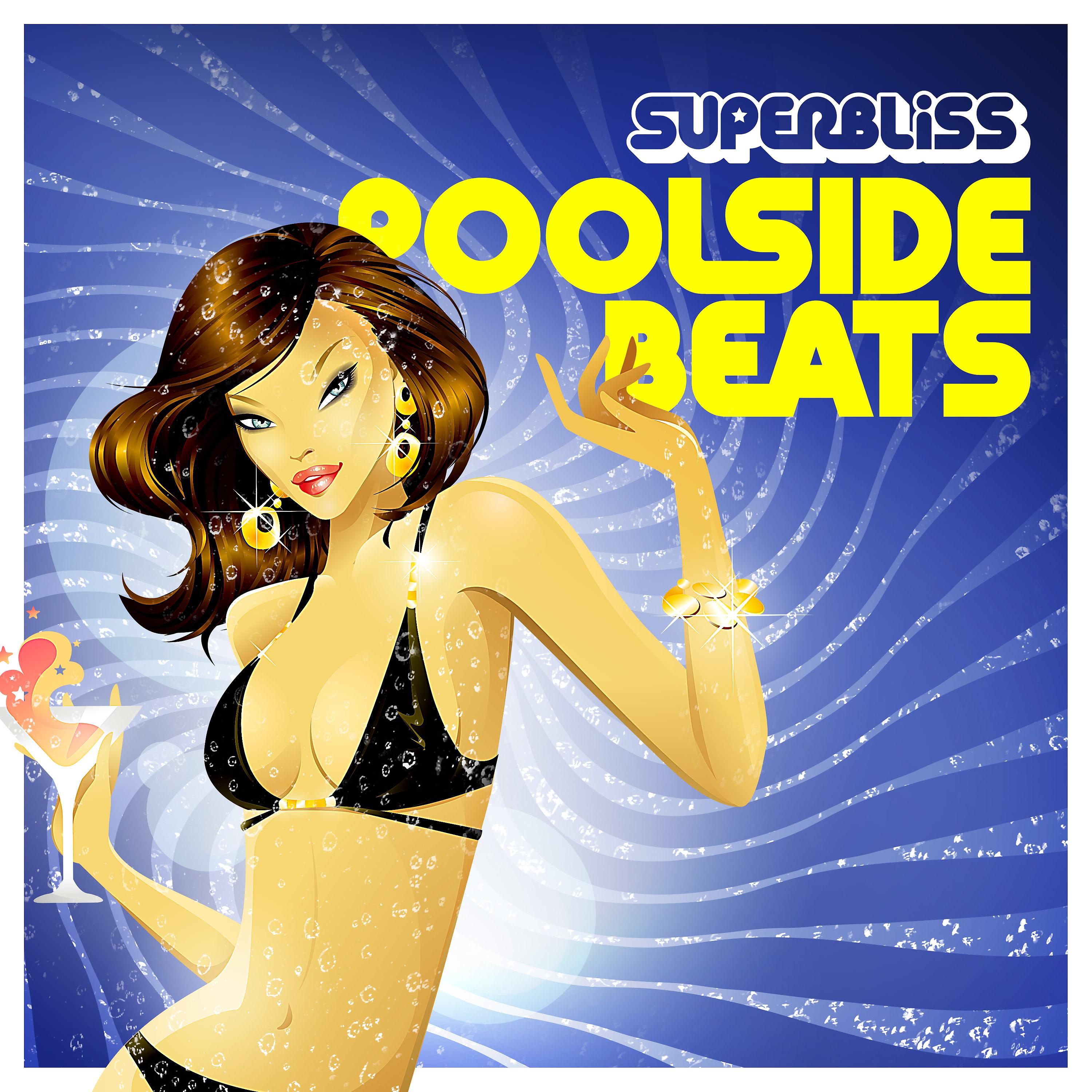 Постер альбома Superbliss: Poolside Beats