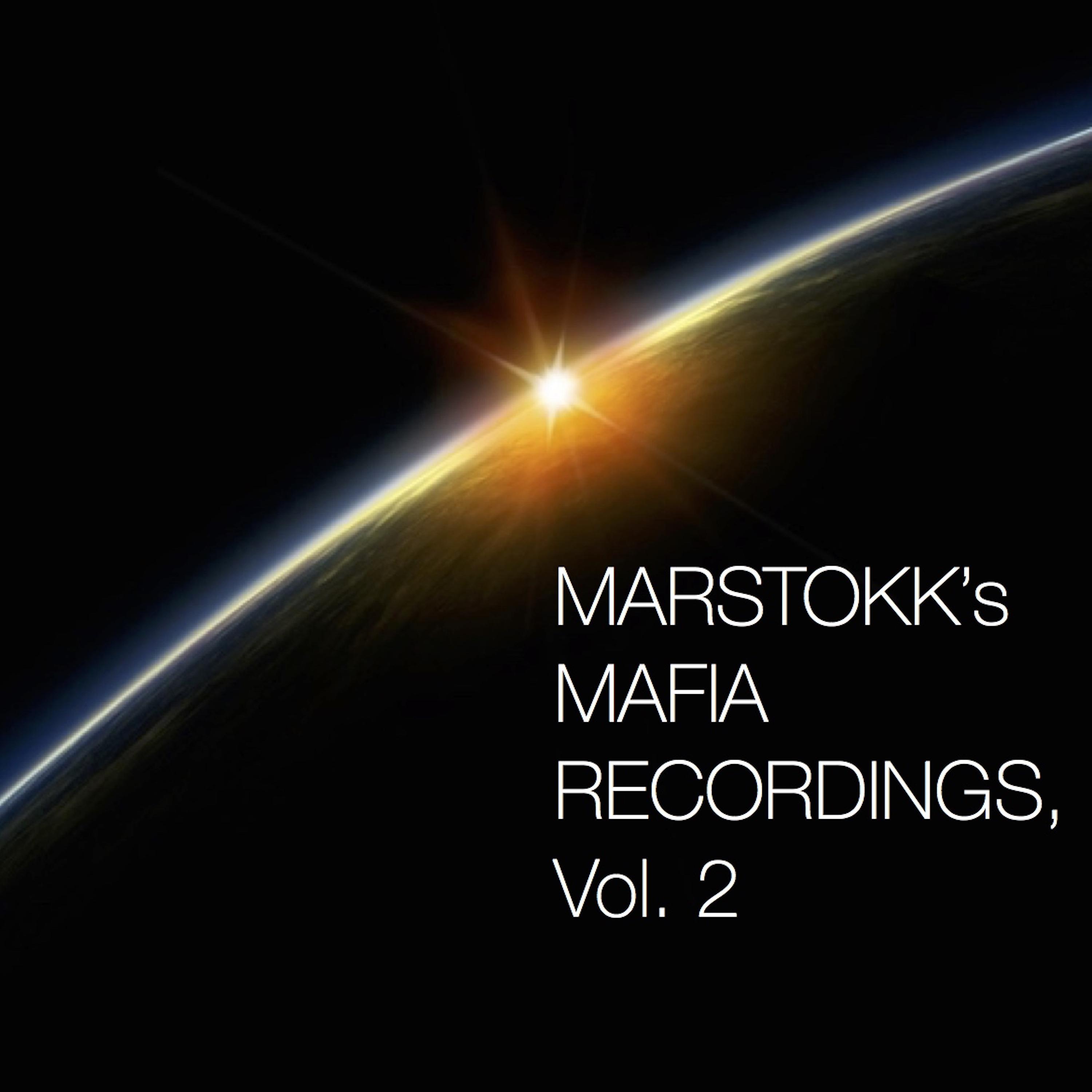 Постер альбома Marstokk's Mafia Recordings, Vol. 2