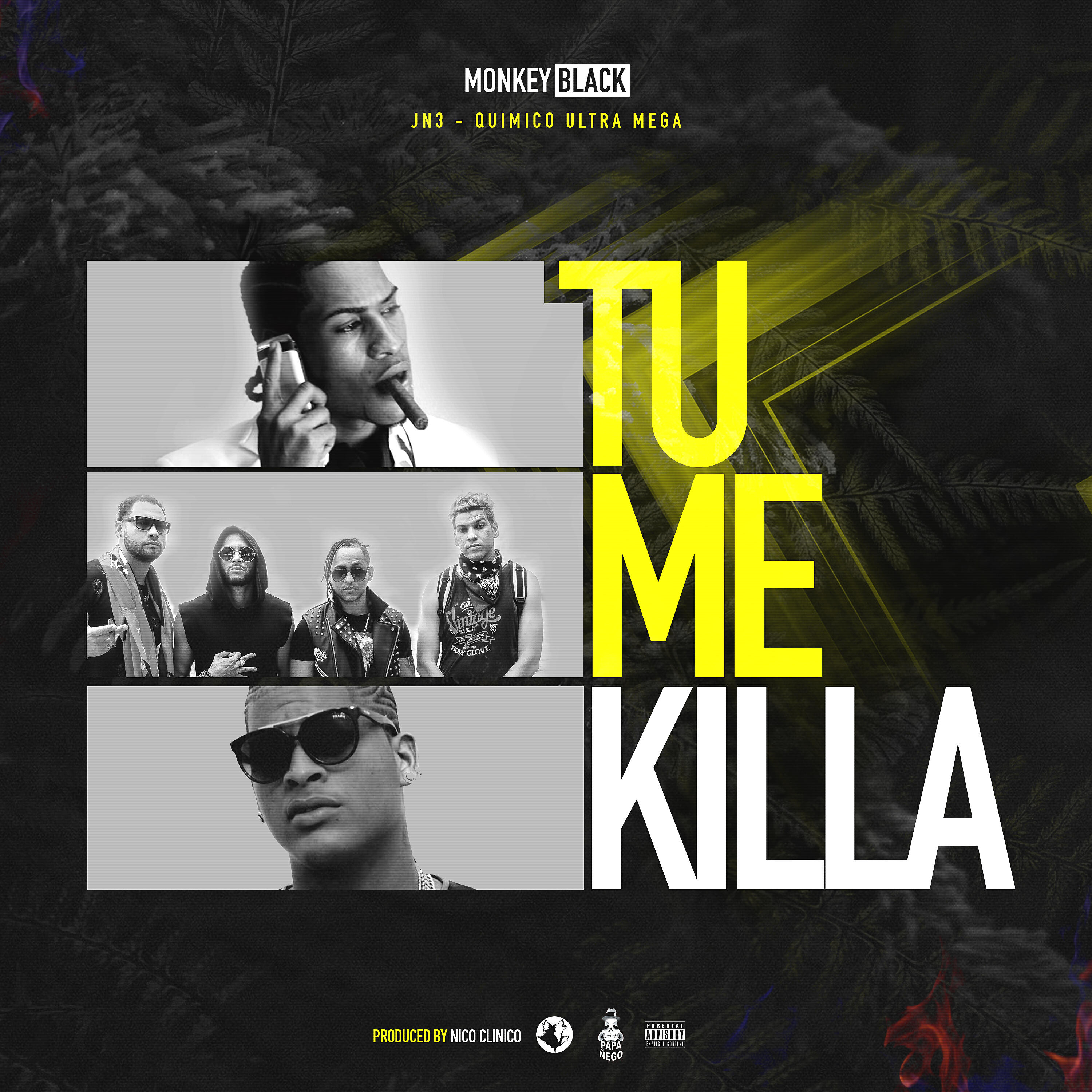 Monkey Black - Tu Me Killa