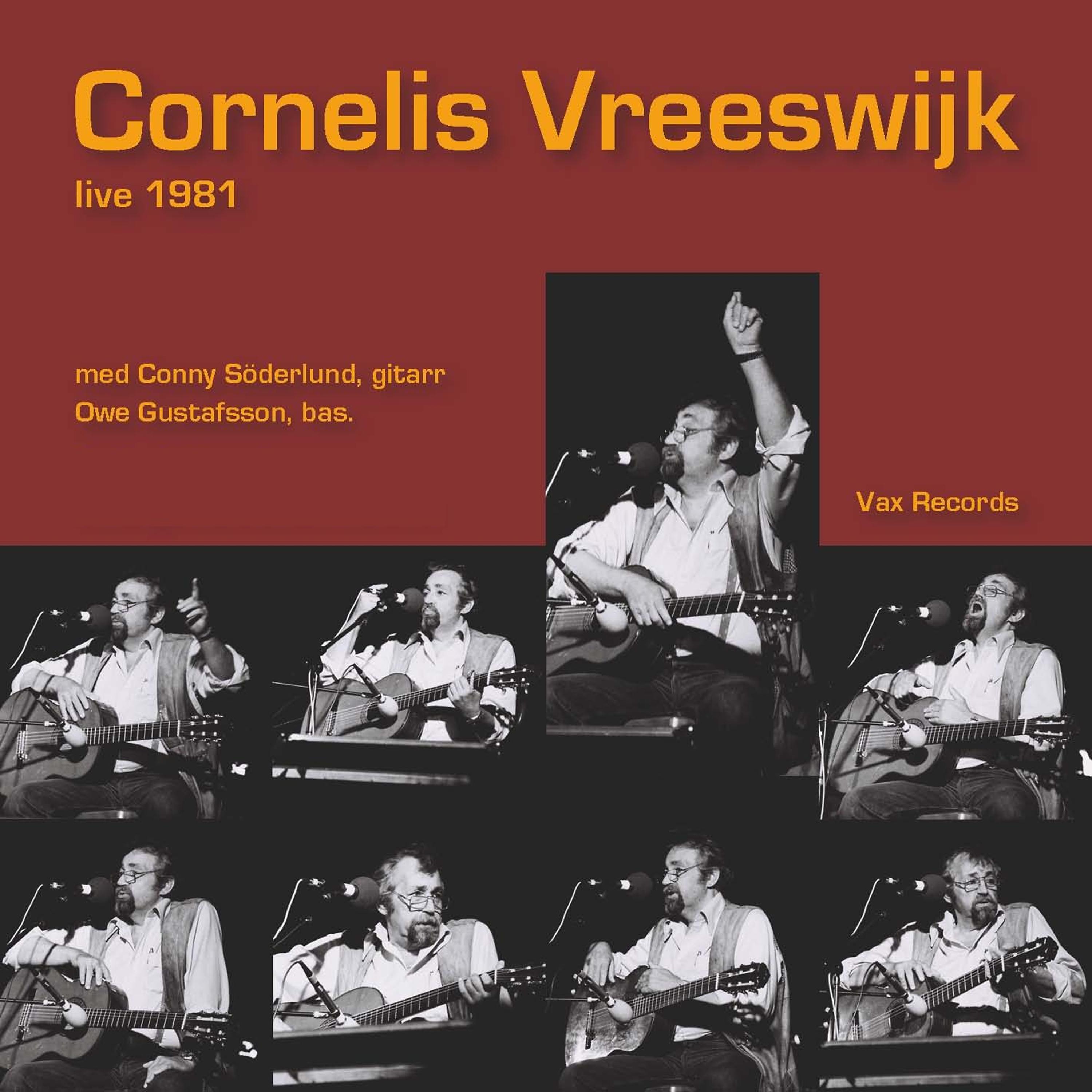 Постер альбома Cornelis Vreeswijk Live 1981