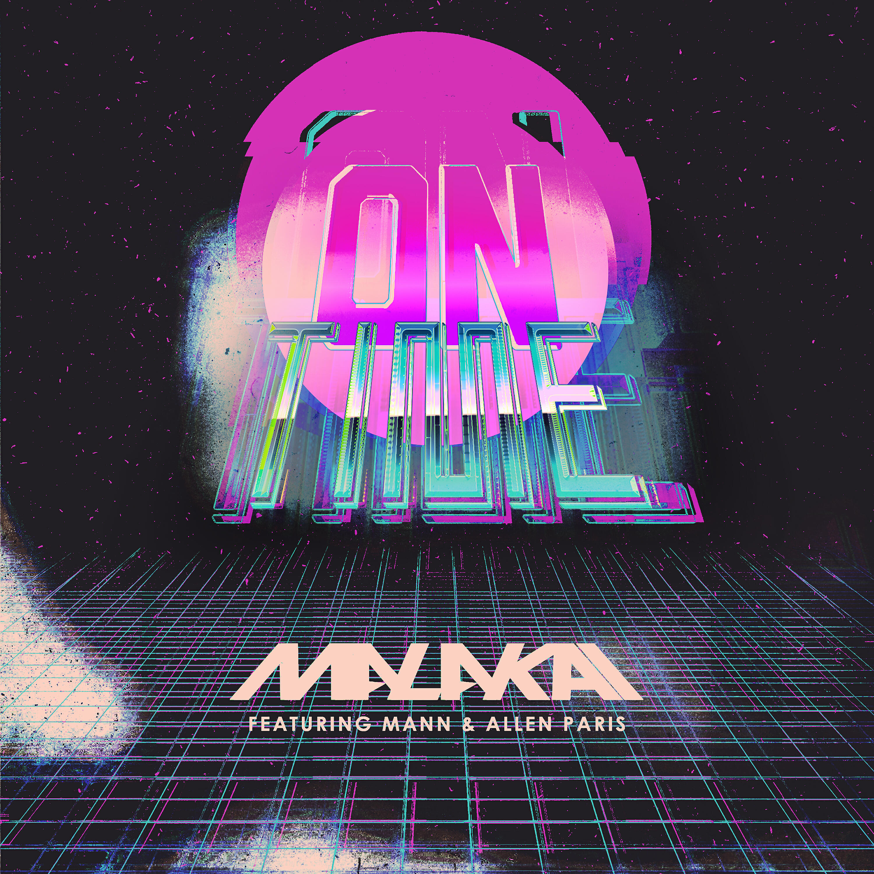 MALAKAI - On Time (feat. Mann & Allen Paris)