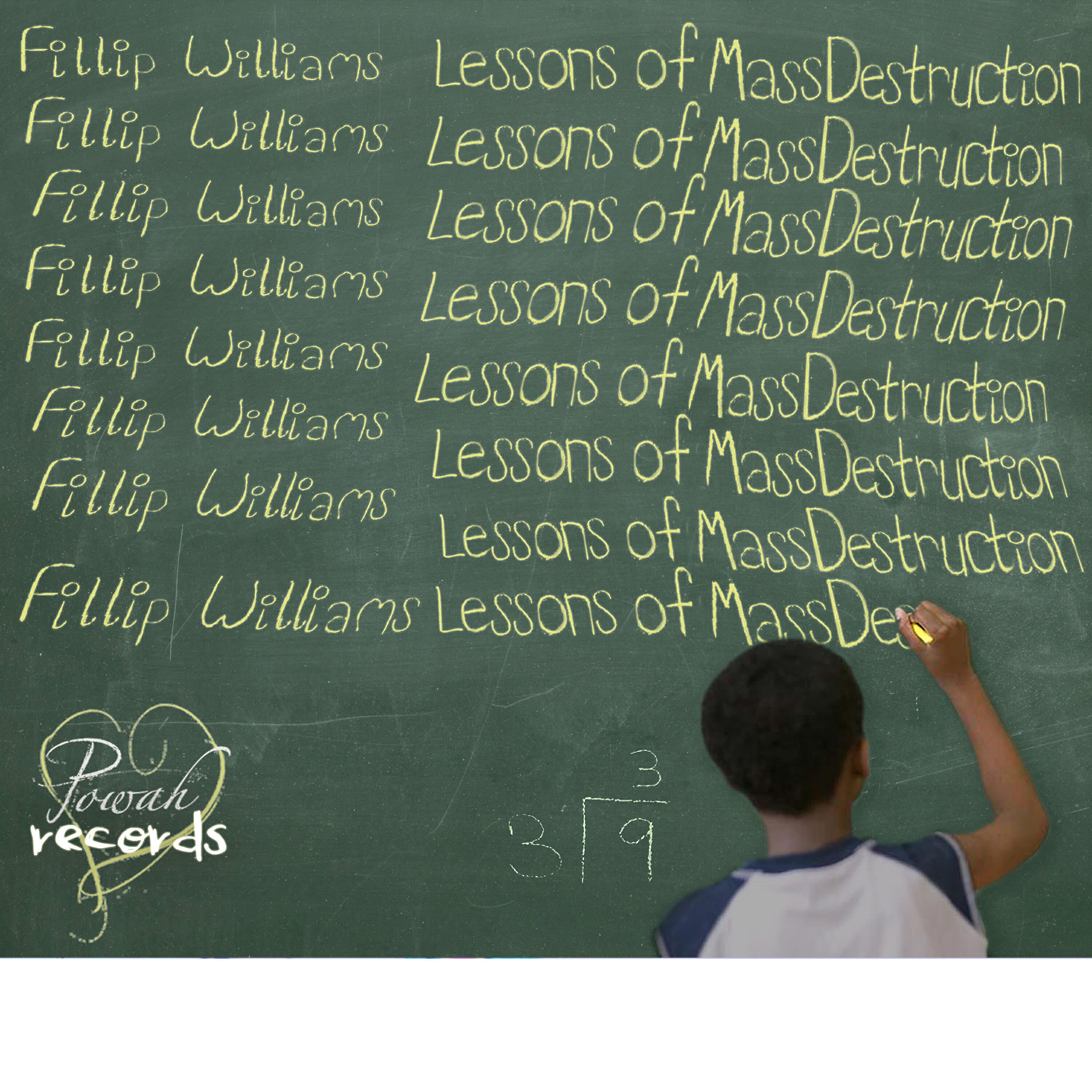 Fillip Williams - Lessons of Mass Destruction
