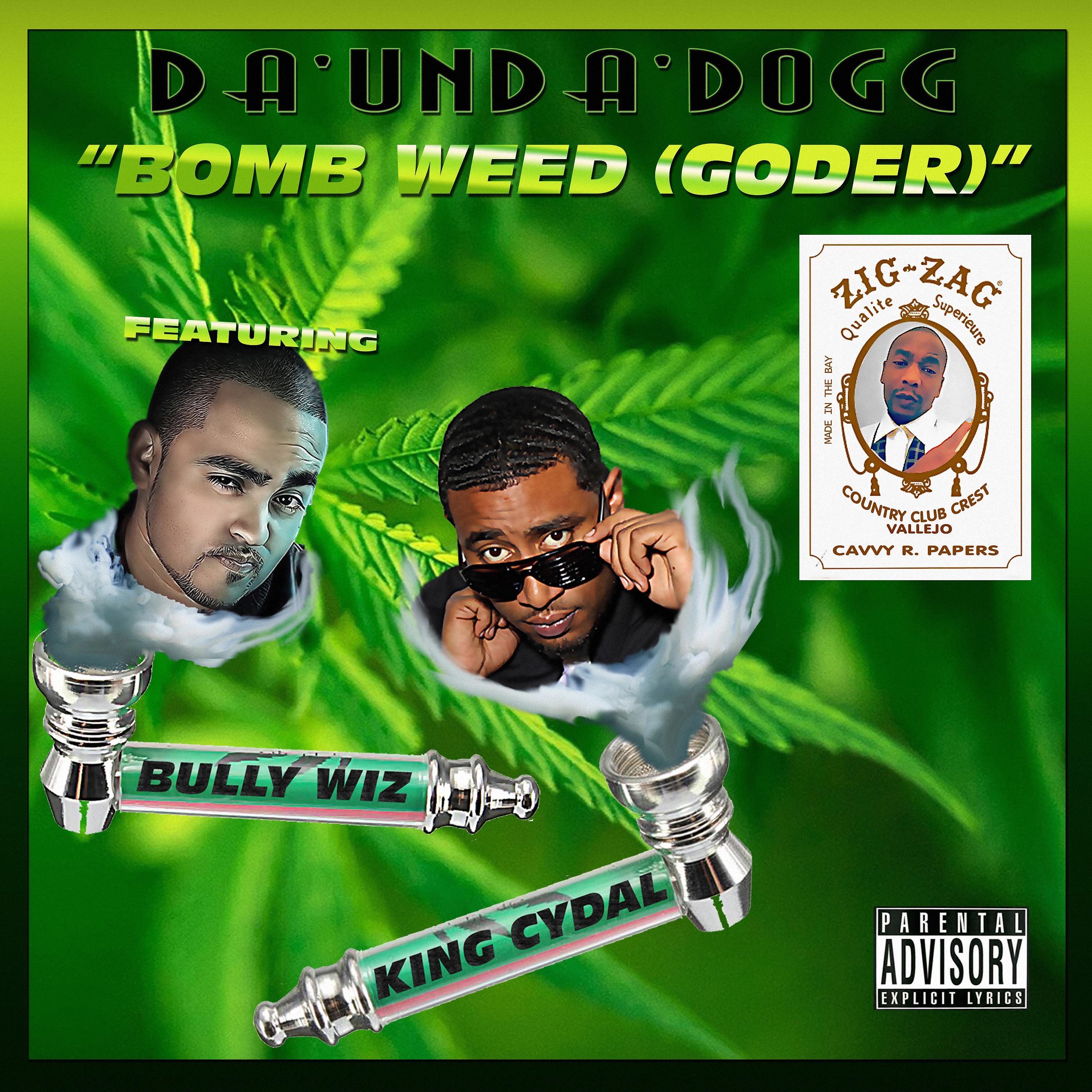 Постер альбома Bomb Weed (Goder)