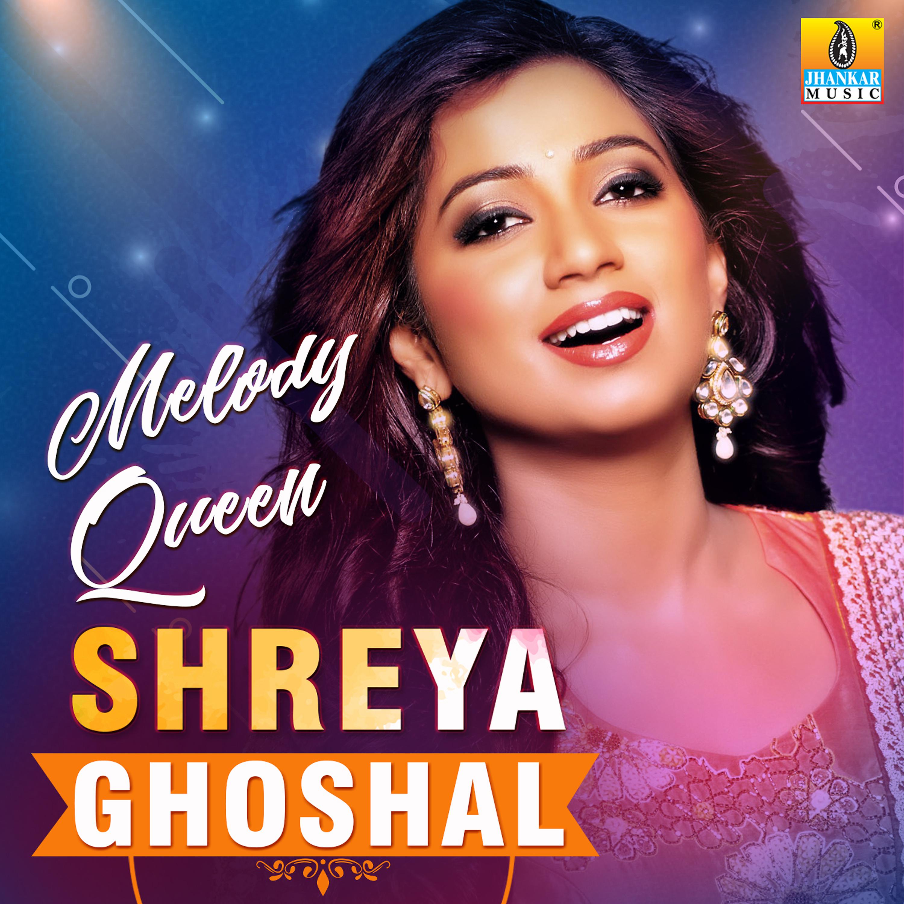 Постер альбома Melody Queen Shreya Ghoshal