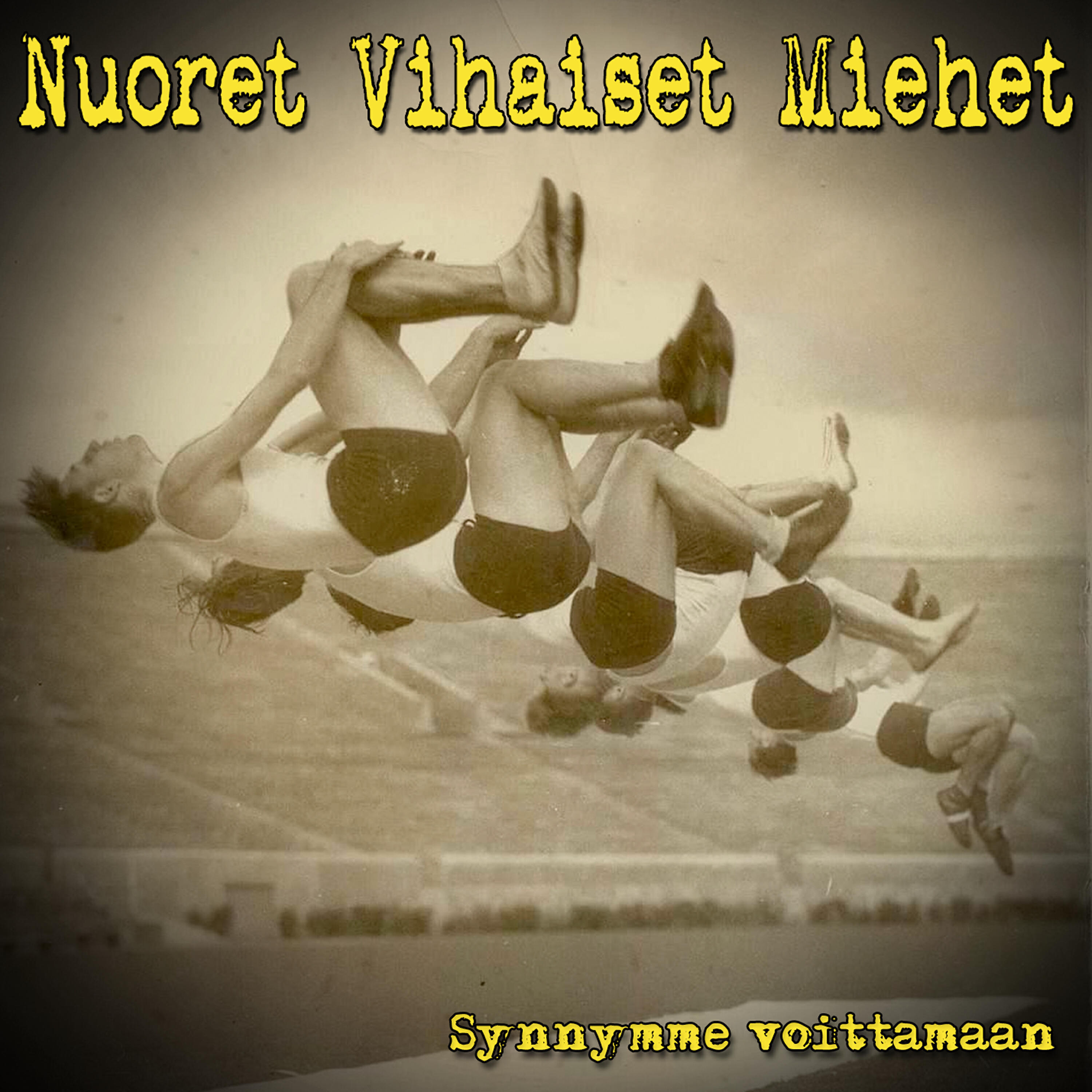 Nuoret Vihaiset Miehet - Sinä
