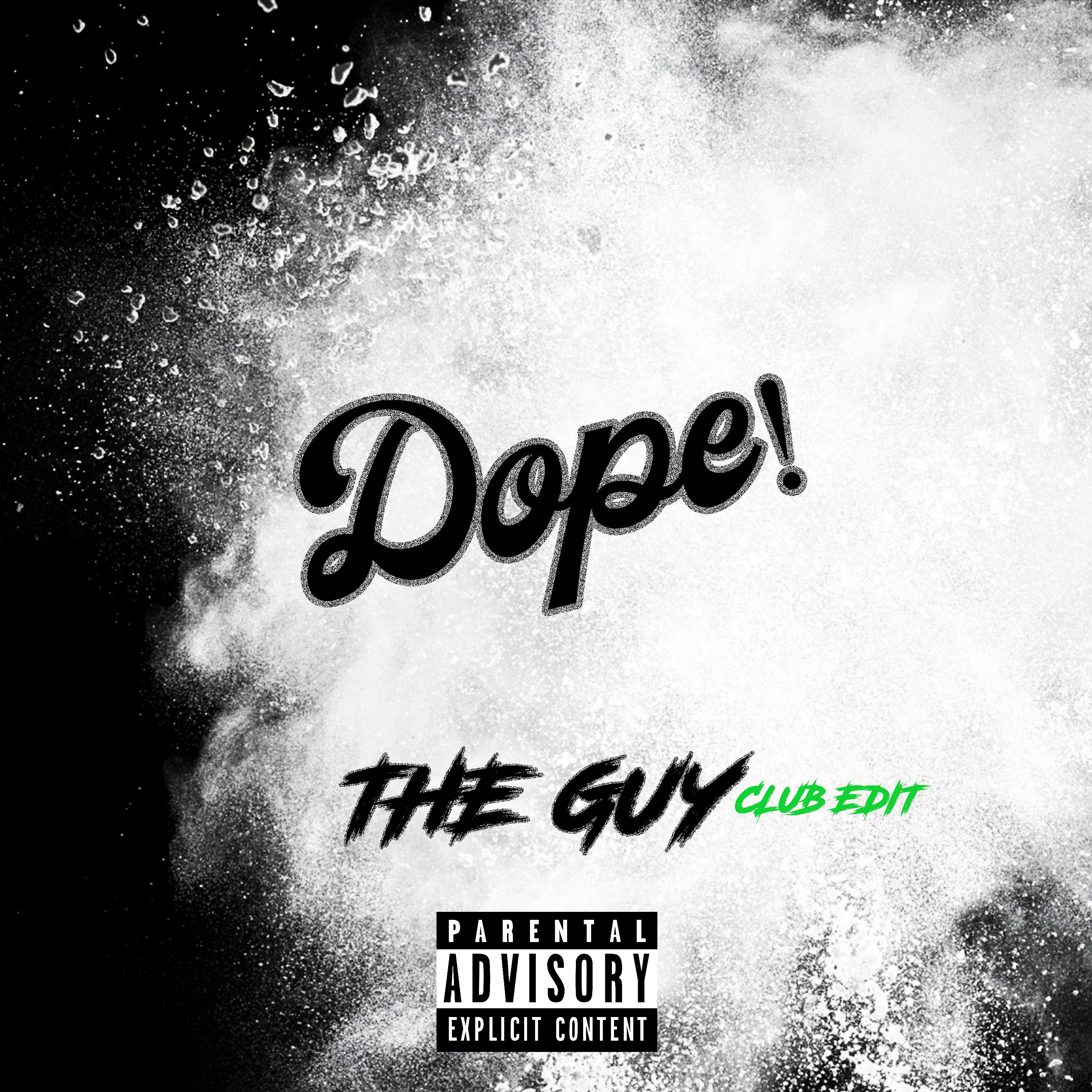 Постер альбома Dope! Club Edit