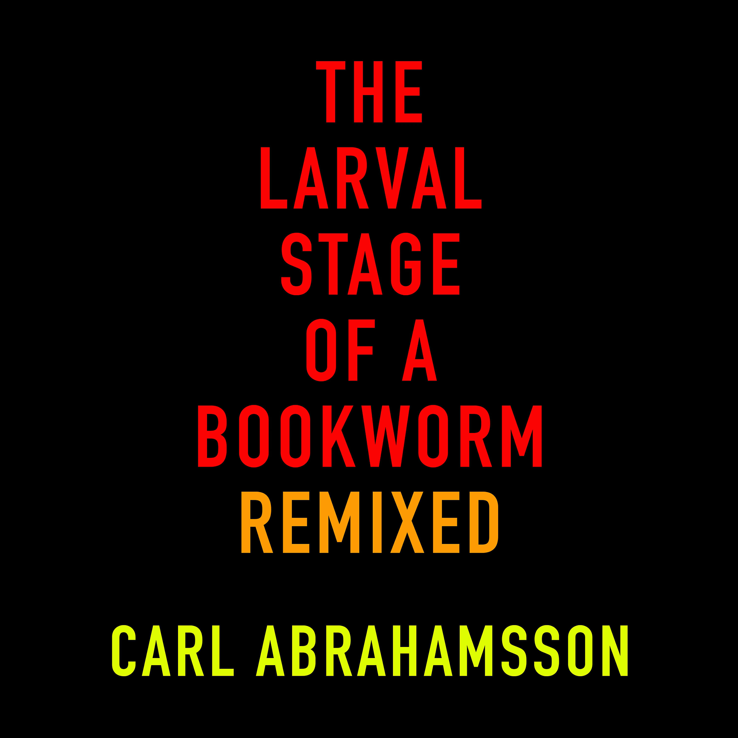 Carl Abrahamsson - A Body Arched for Sex (Sinnelag Remix)