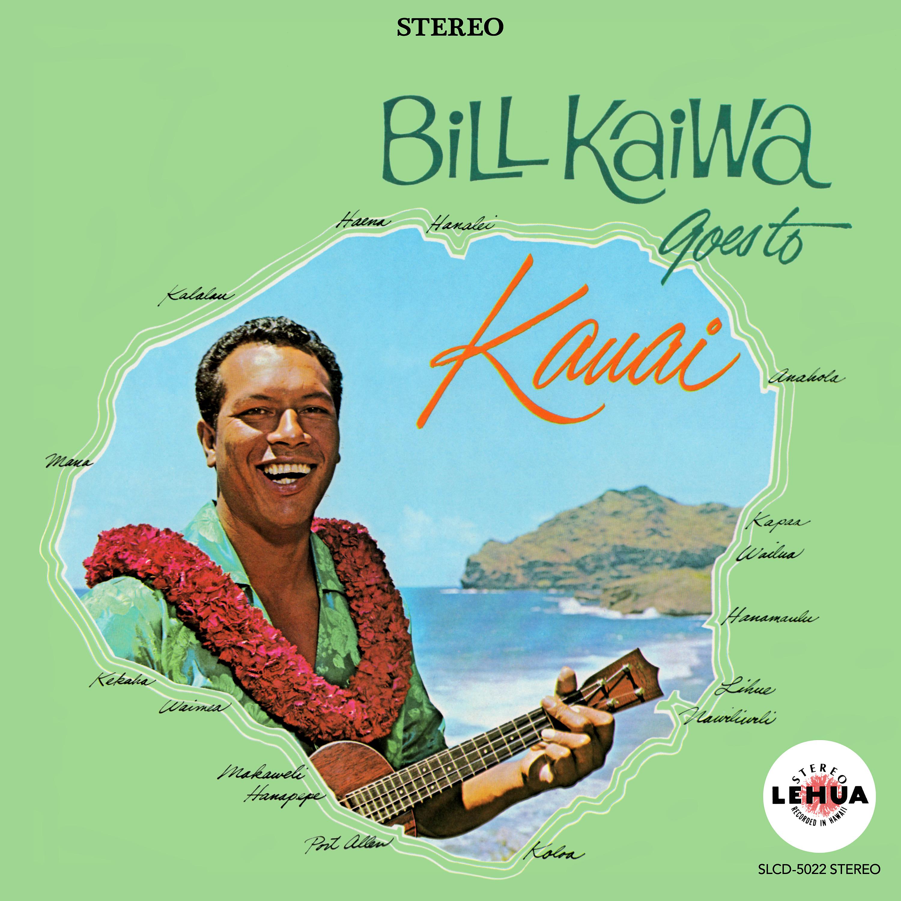 Постер альбома Bill Kaiwa Goes to Kauai