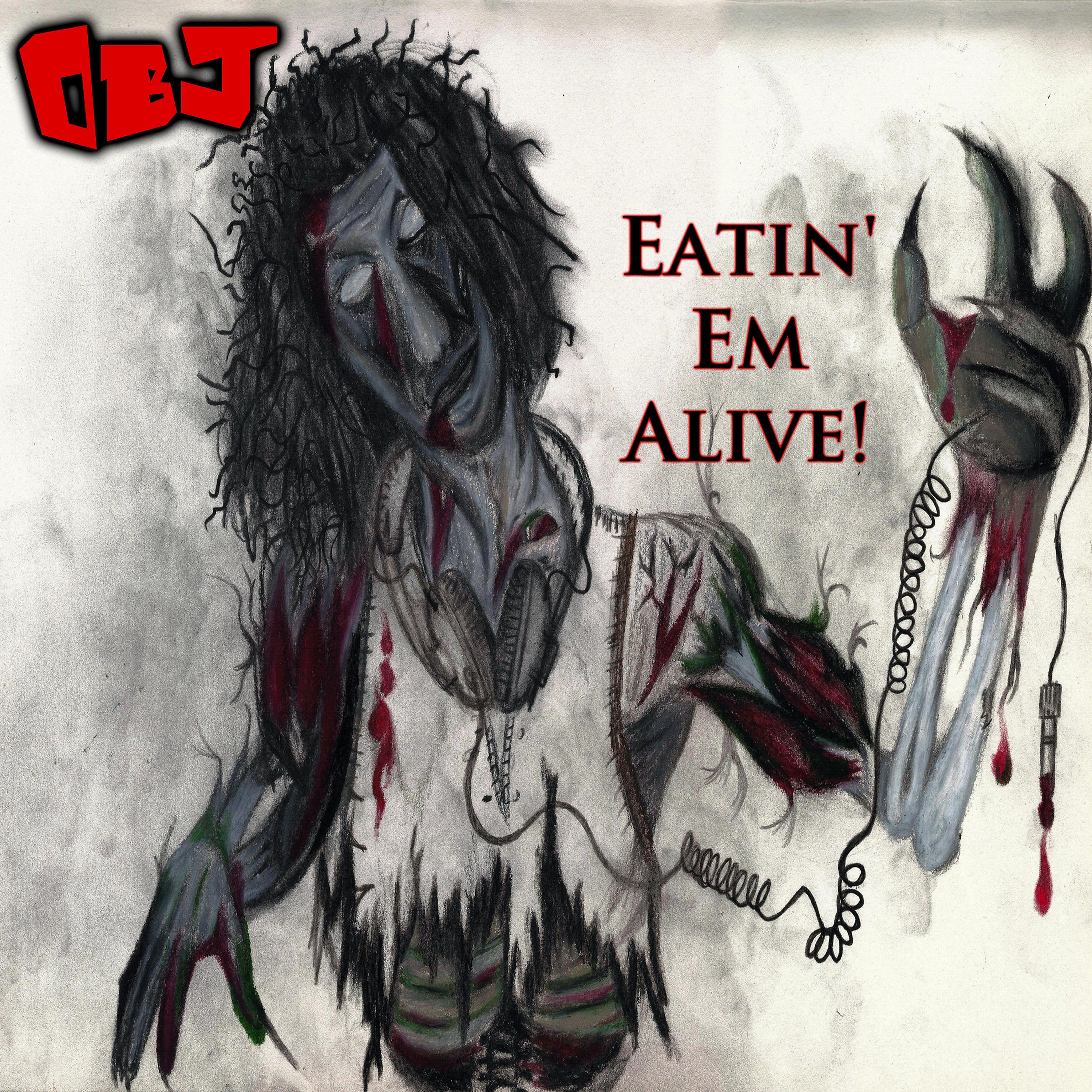 Постер альбома Eatin' Em Alive
