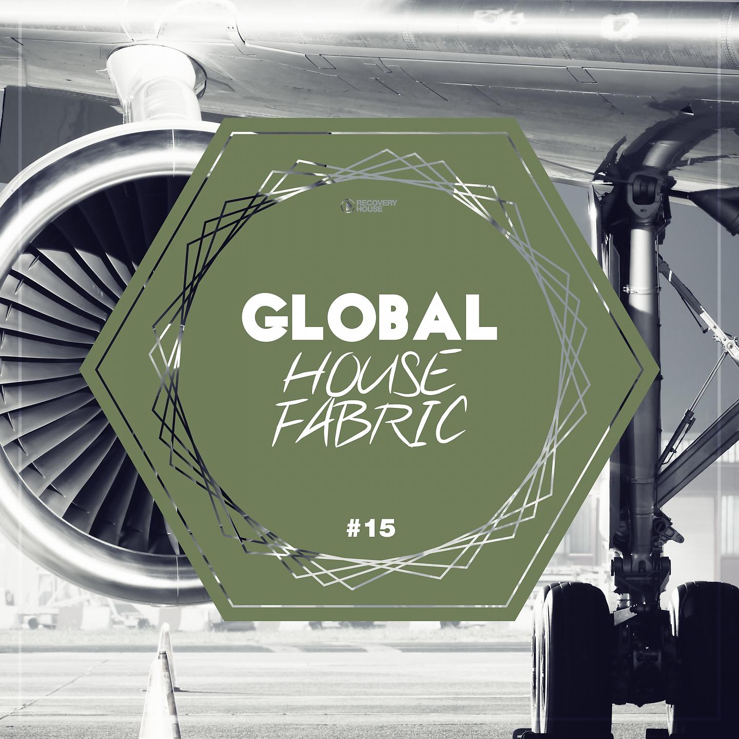 Постер альбома Global House Fabric, Pt. 15