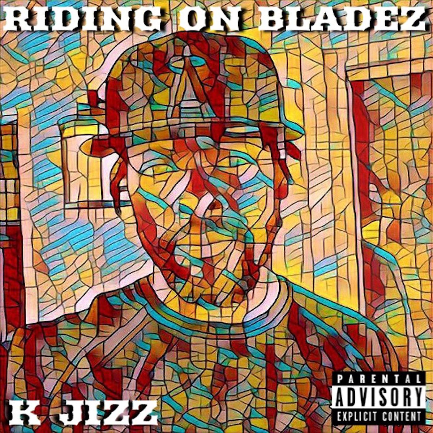 Постер альбома Riding on Bladez