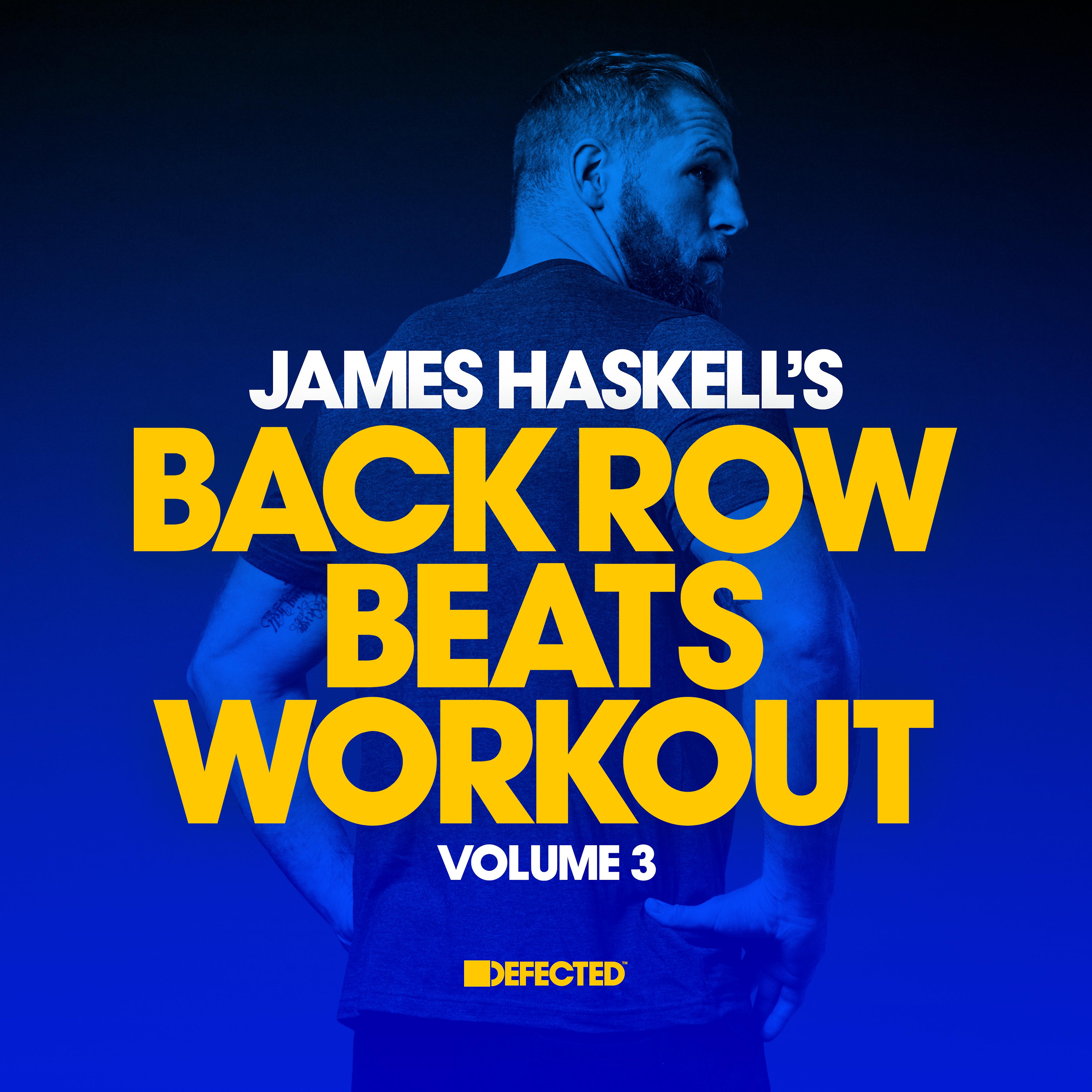 Постер альбома James Haskell's Back Row Beats Workout, Vol. 3 (Mixed)