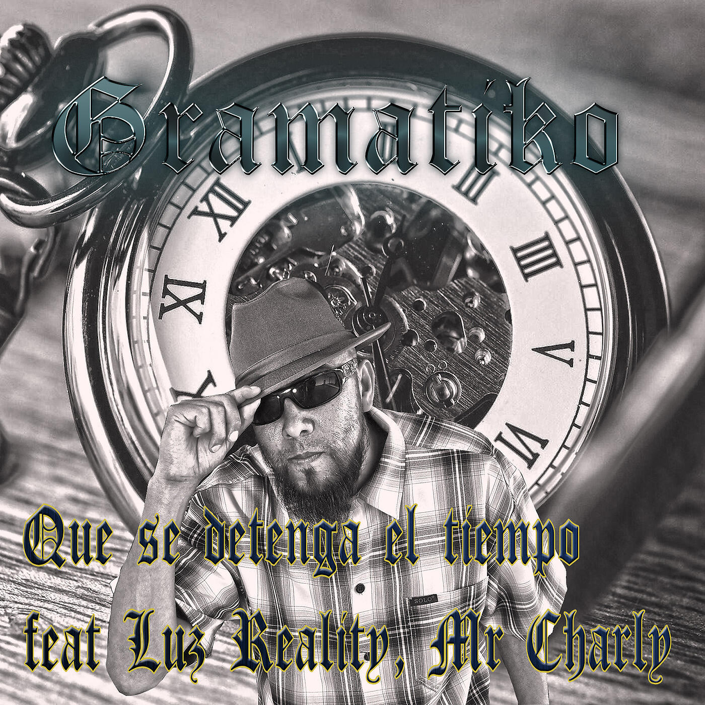 Gramatiko - Que Se Detenga El Tiempo