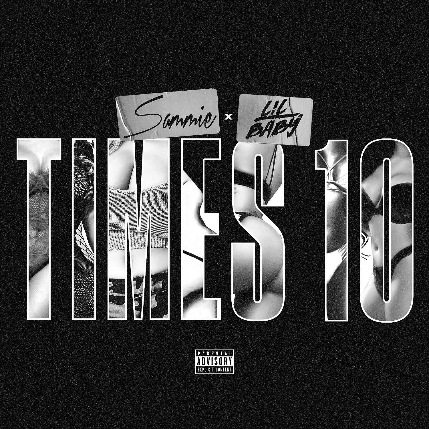 Sammie - Times 10 (feat. Lil Baby)