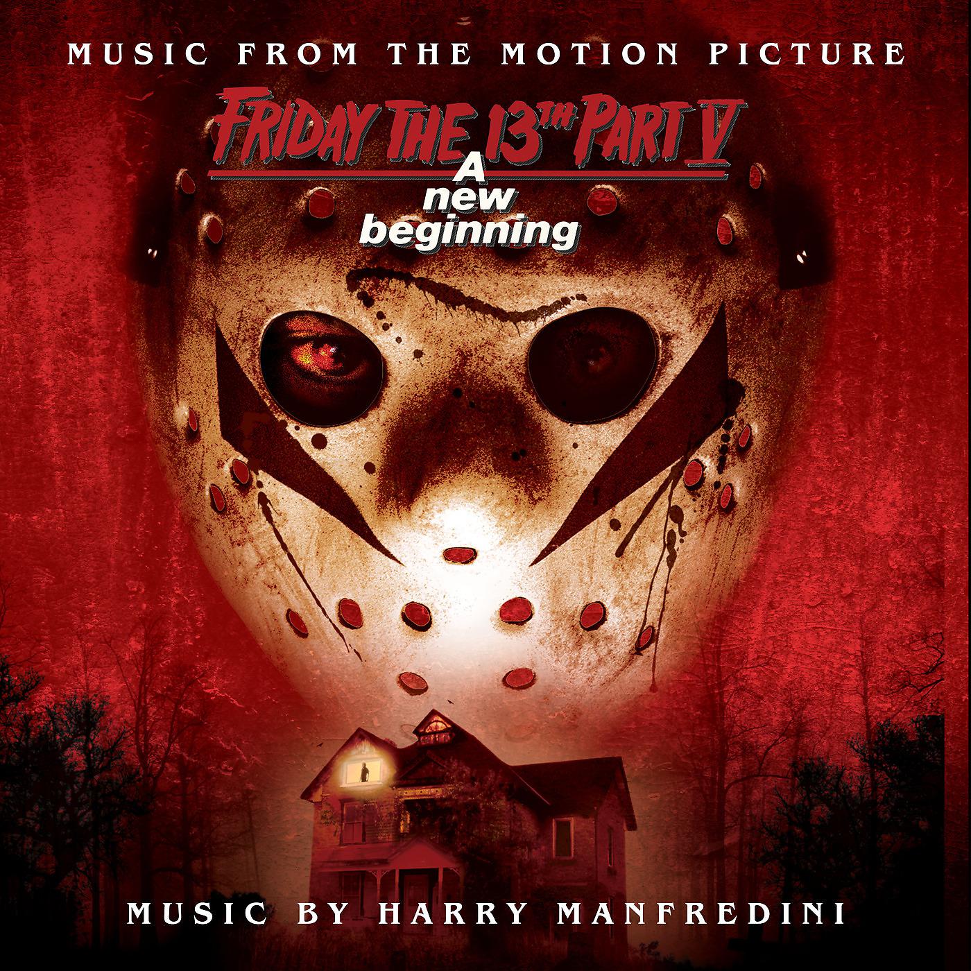 Постер альбома Friday the 13th Part V: A New Beginning (Motion Picture Soundtrack)