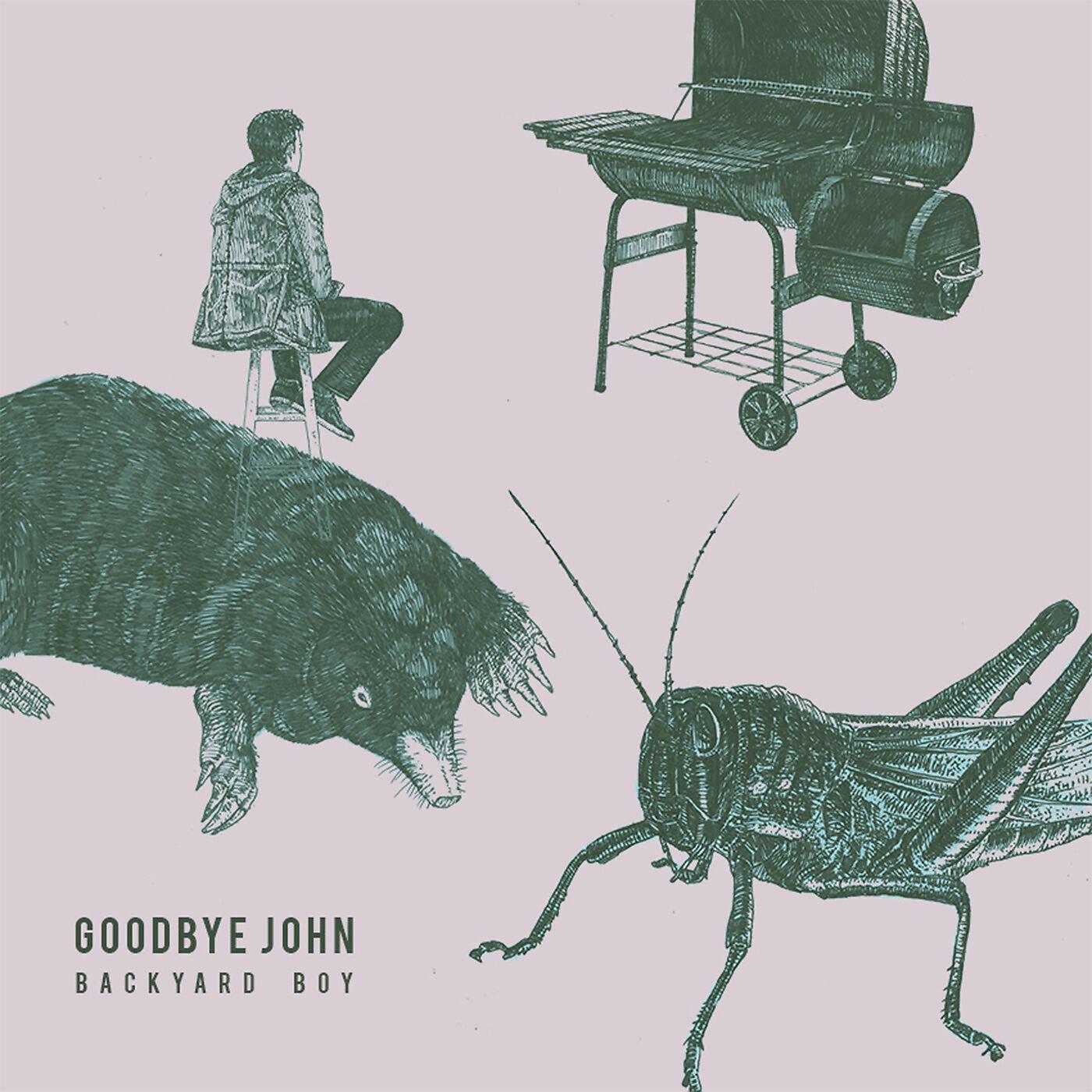 Goodbye John - Backyard Boy
