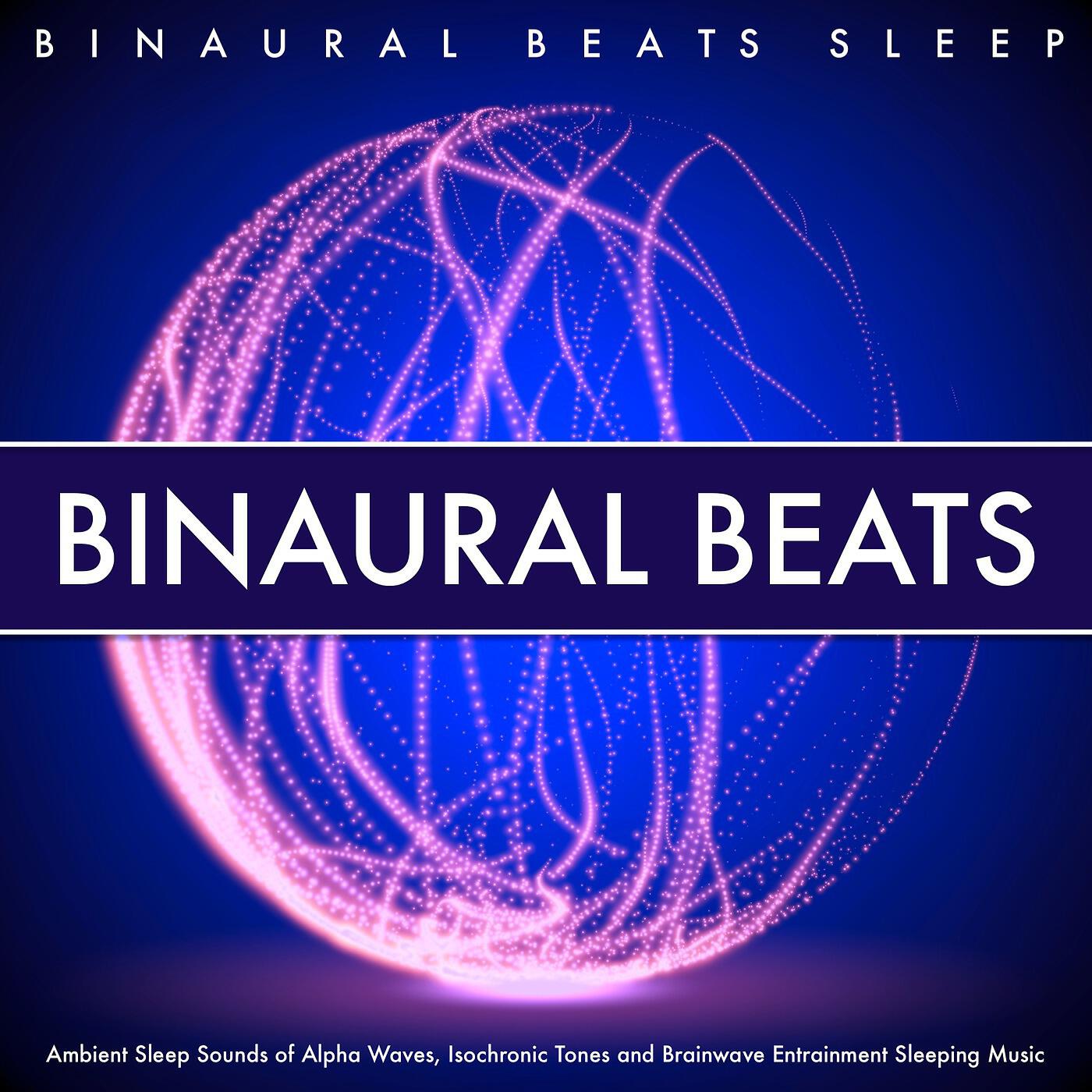 Binaural Beats Sleep - Brainwave Entrainment Sleep Aid