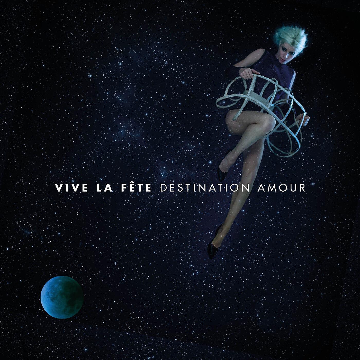 Vive La Fête - Pousse pas