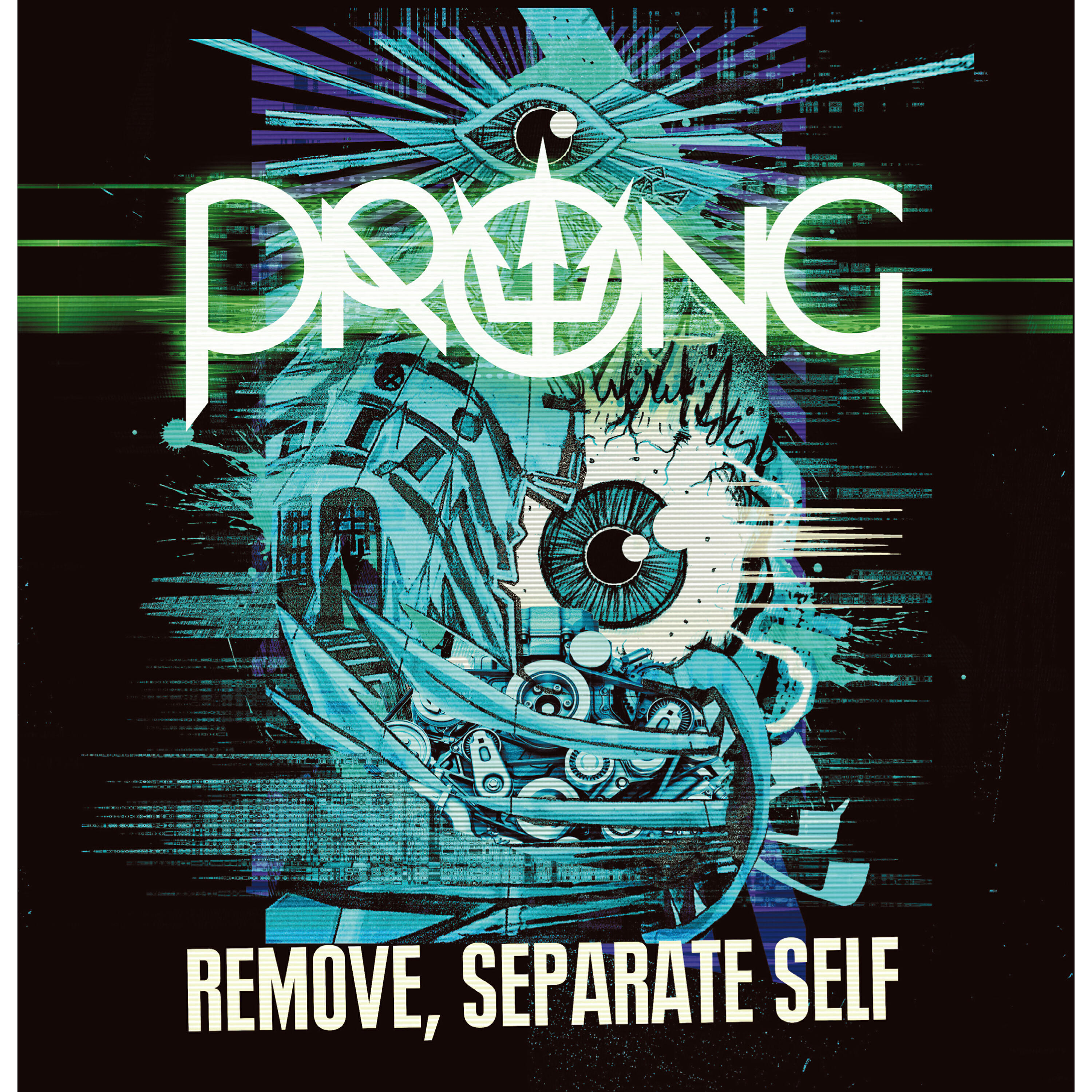 Prong - Remove, Separate Self (Album Version)