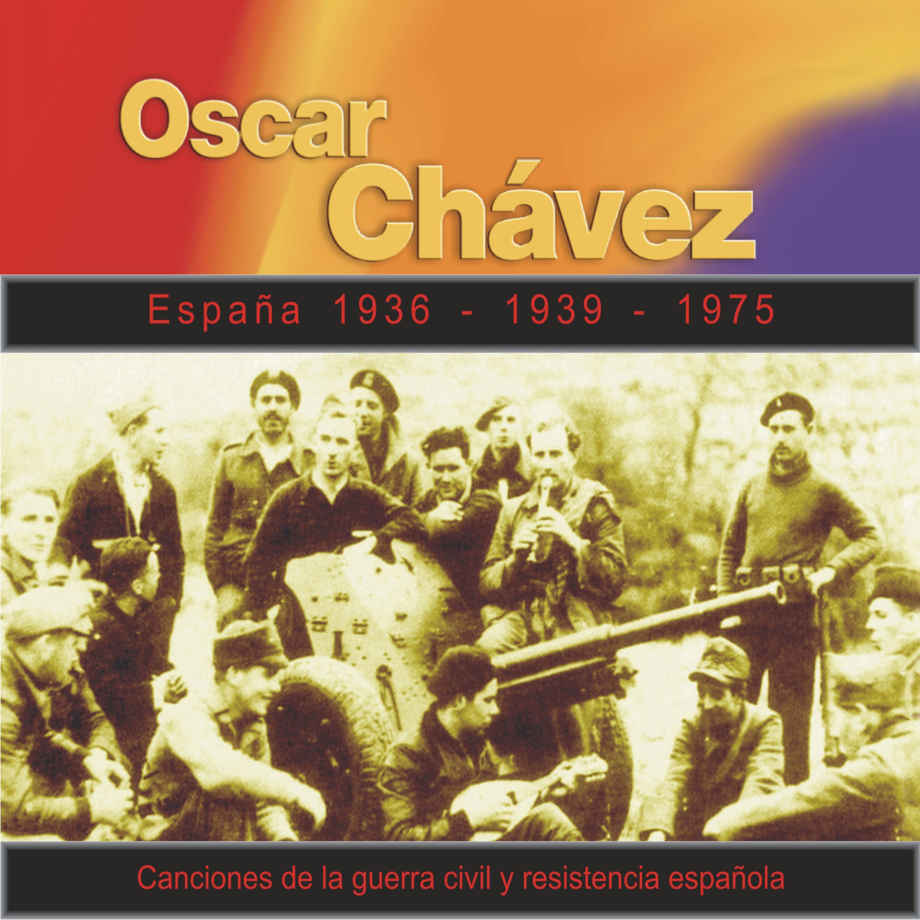 Постер альбома Canciones de la Guerra Civil y Resistencia Española (España 1936-1939-1975)