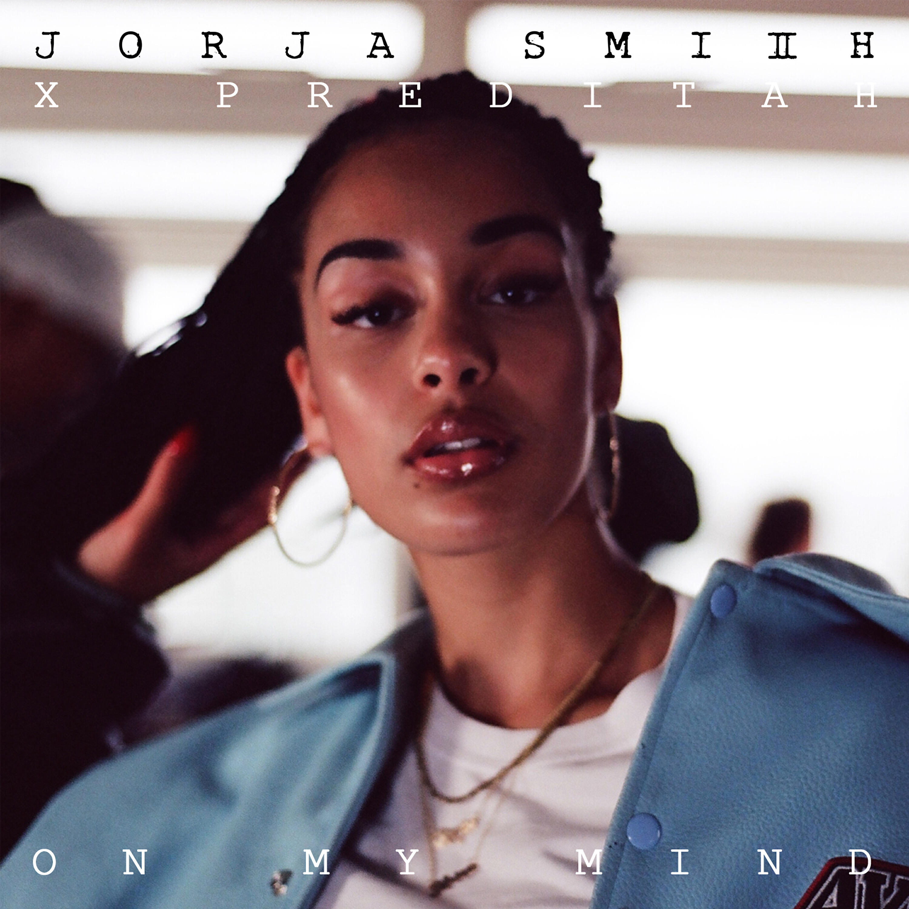 Jorja Smith - On My Mind (Jorja Smith X Preditah)