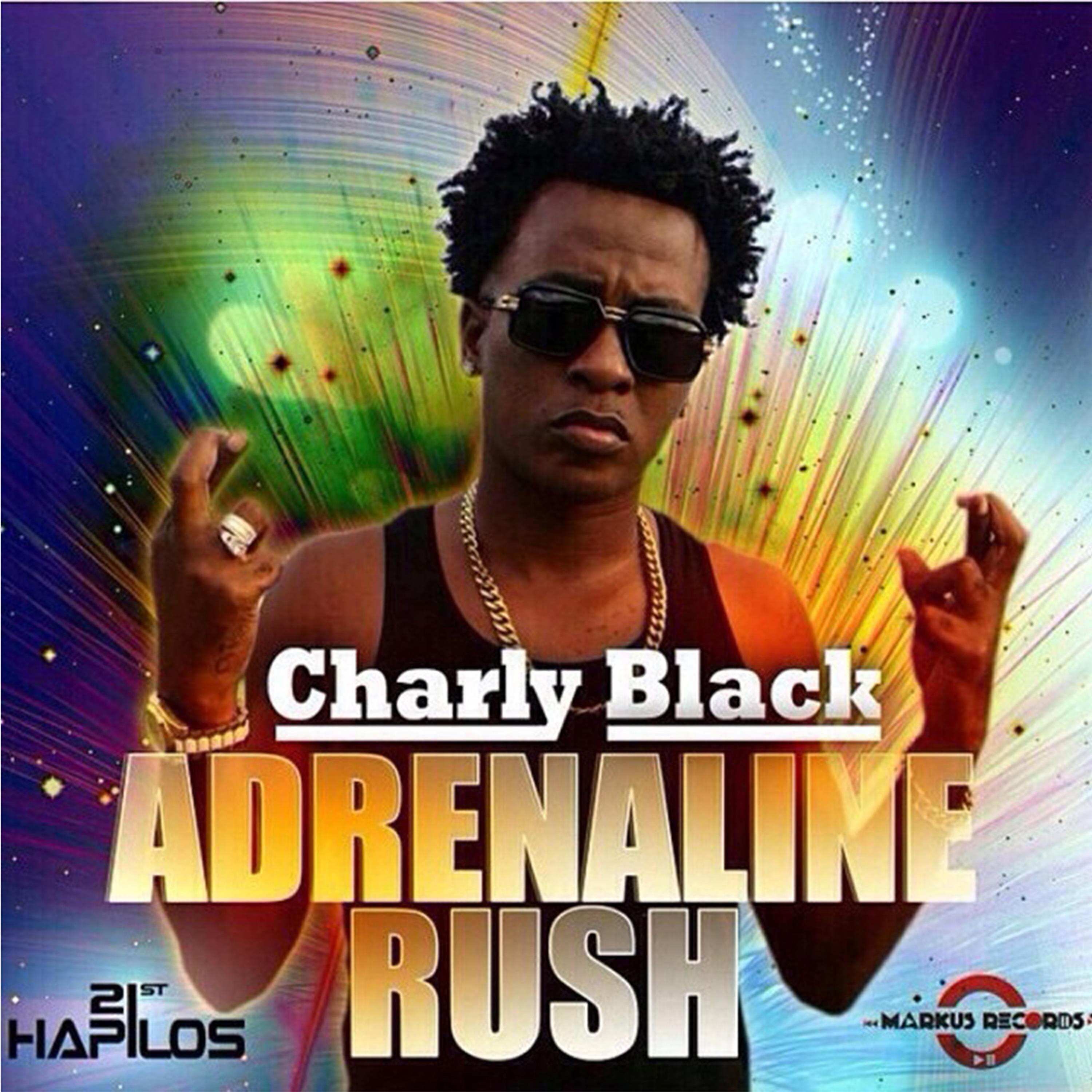 Charly Black - Adrenaline Rush