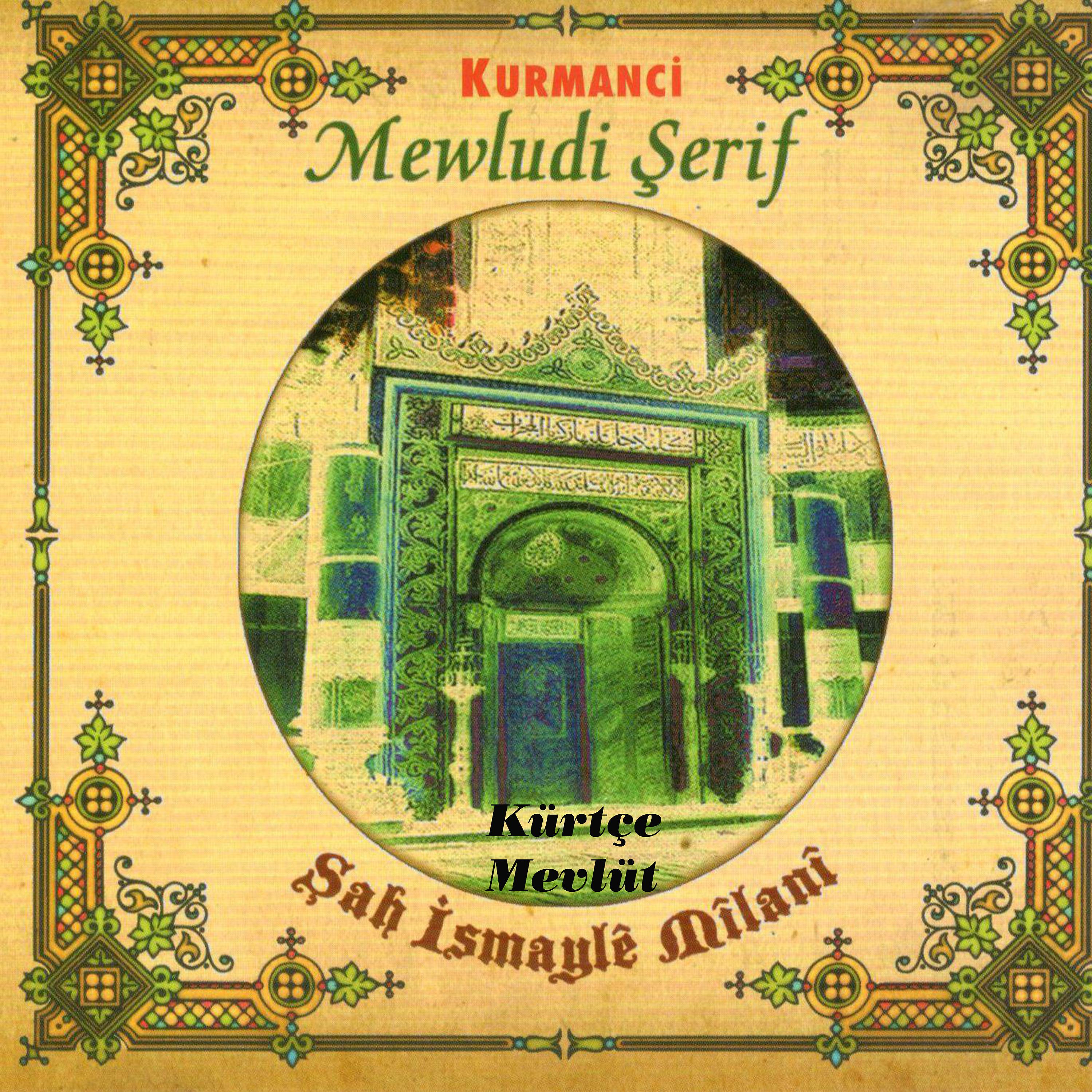 Постер альбома Kürtçe Mevlüt / Mewludi Şerif
