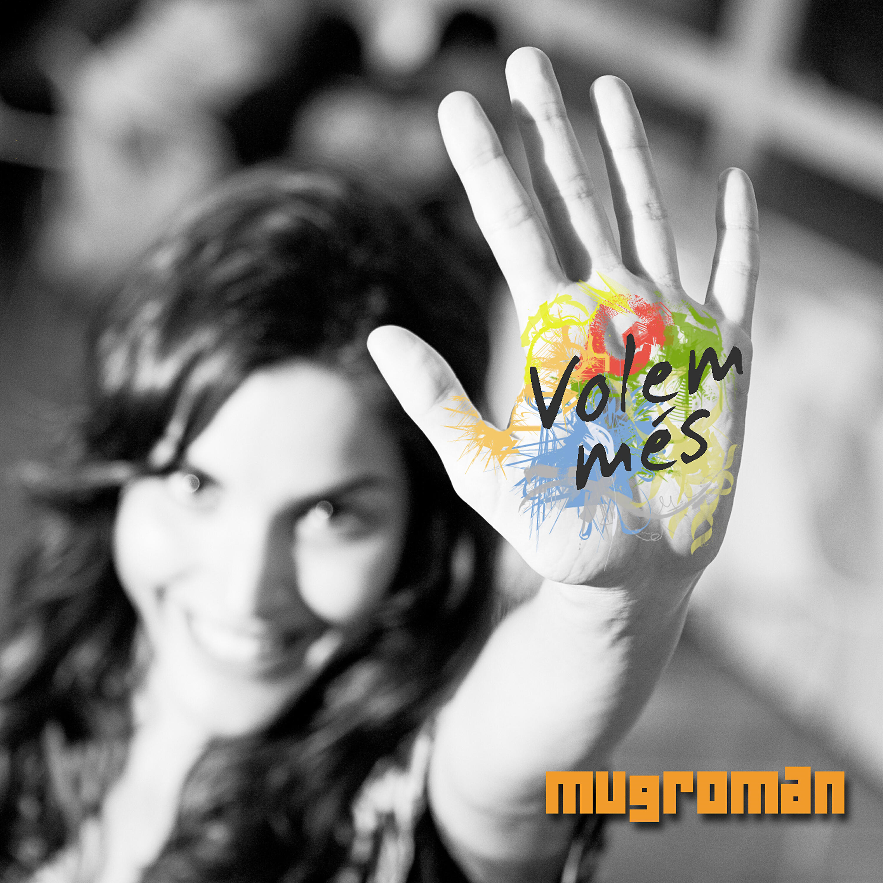 Mugroman - Un mal millor