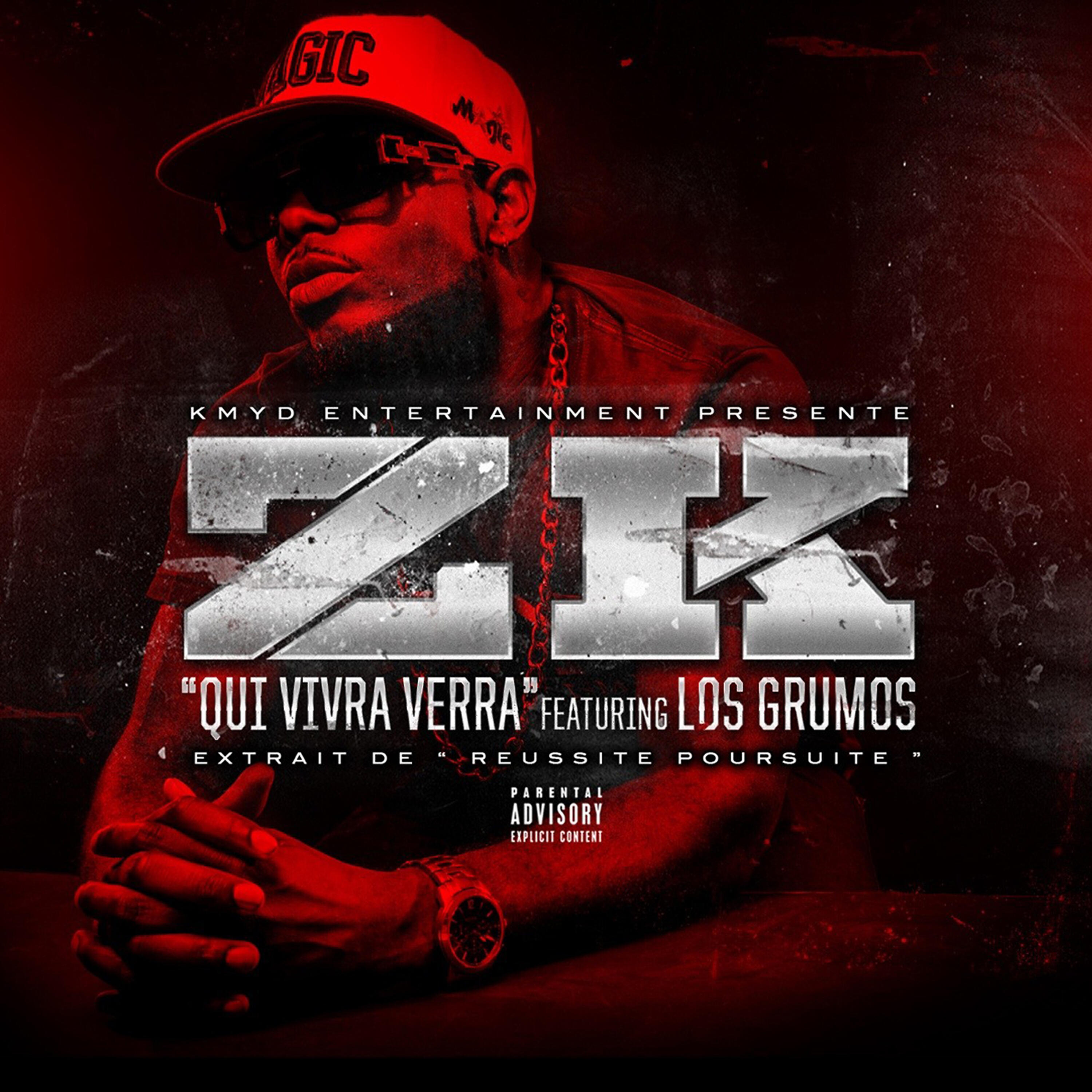 ZK - Qui Vivra Vérra (Full Version)