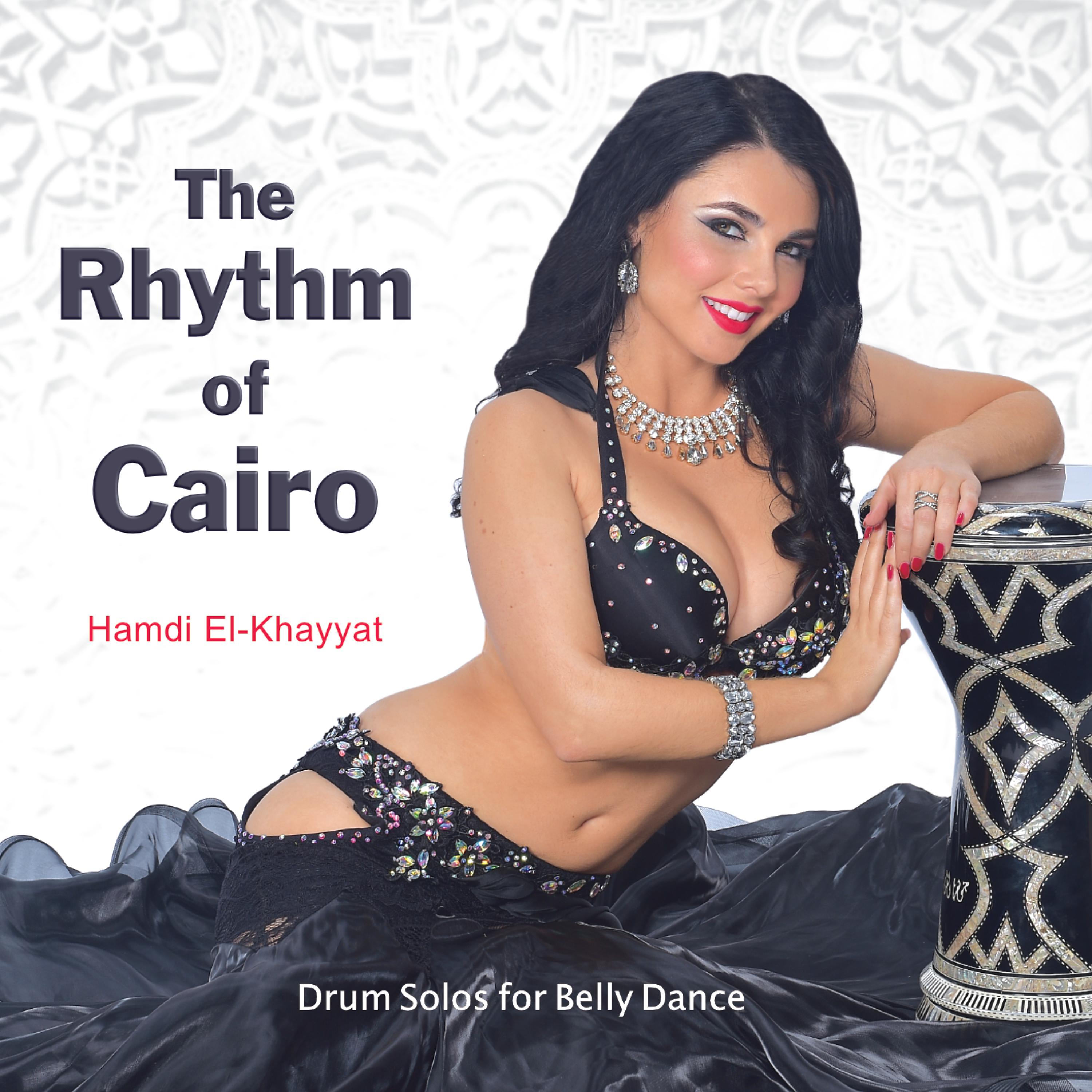 Постер альбома The Rhythm of Cairo: Drum Solos for Belly Dance