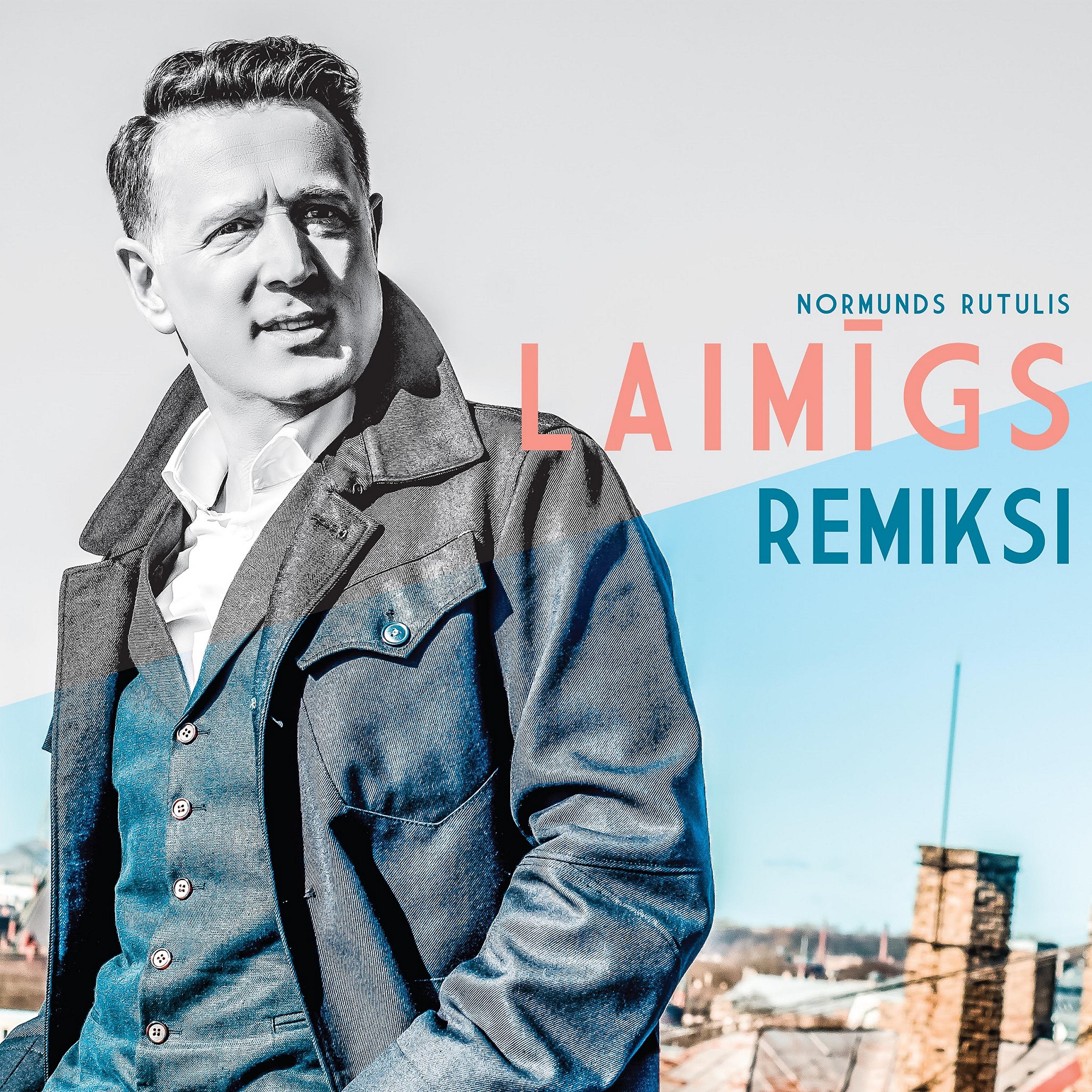 Постер альбома Laimīgs Remiksi