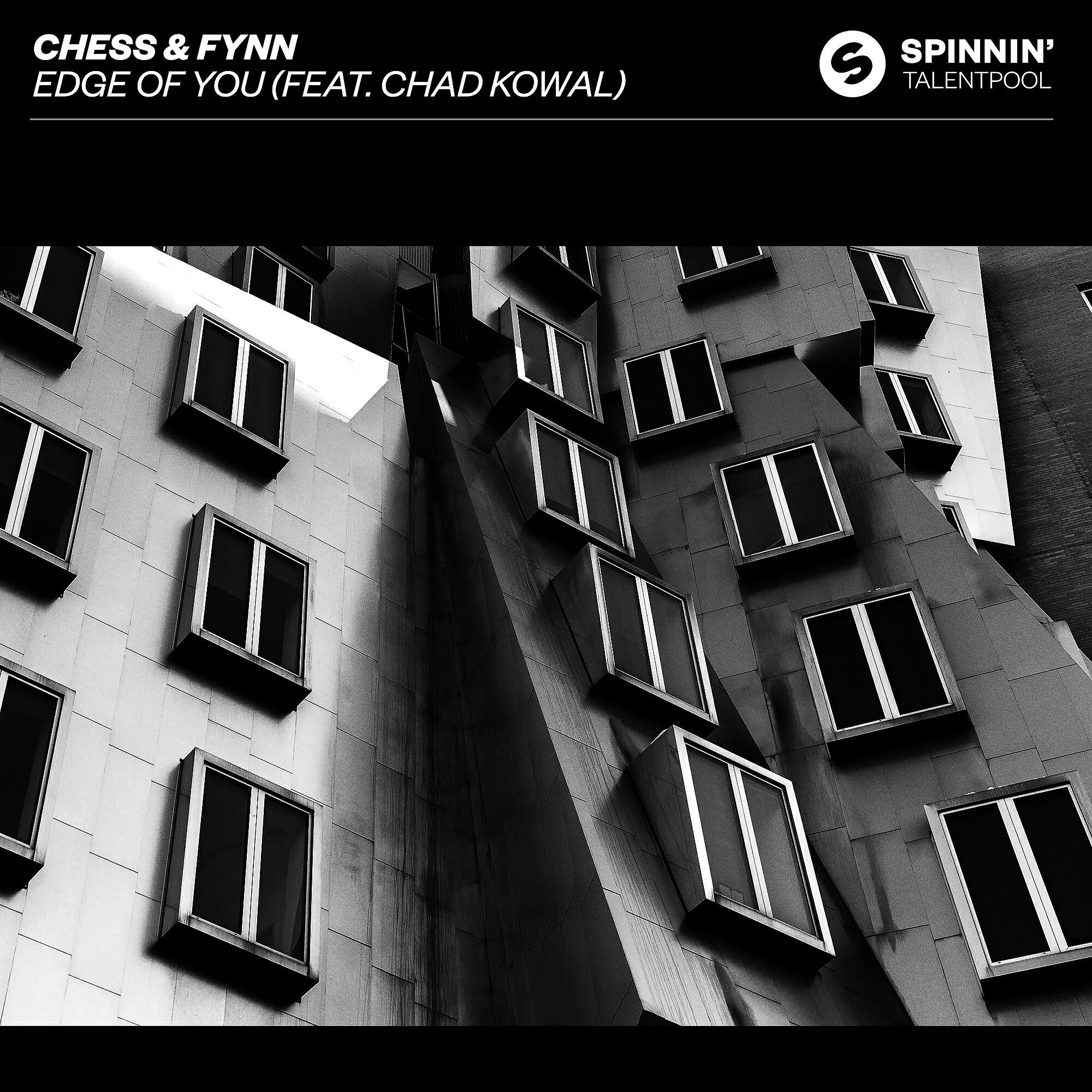 Chess - Edge Of You (feat. Chad Kowal)