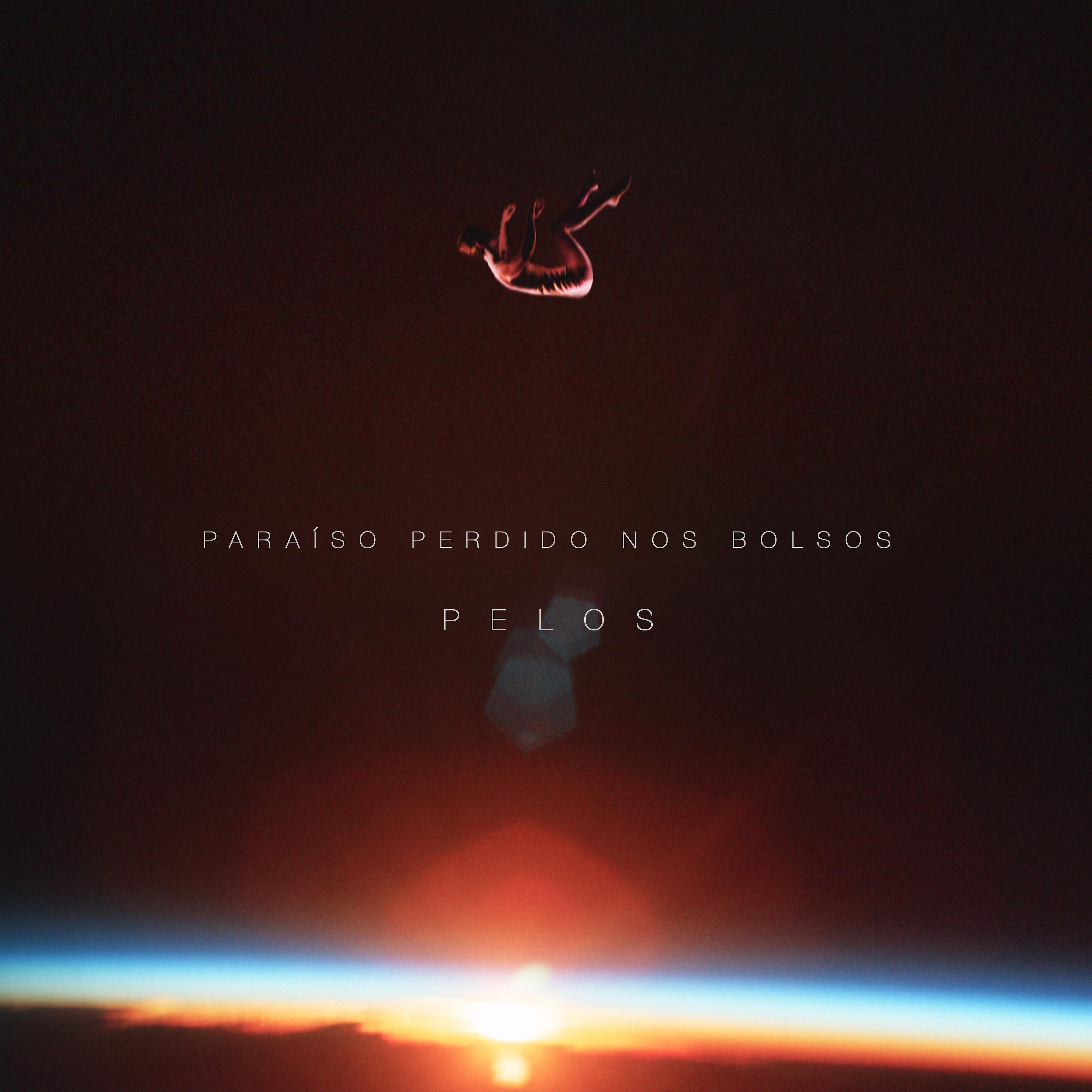 Постер альбома Paraíso Perdido Nos Bolsos